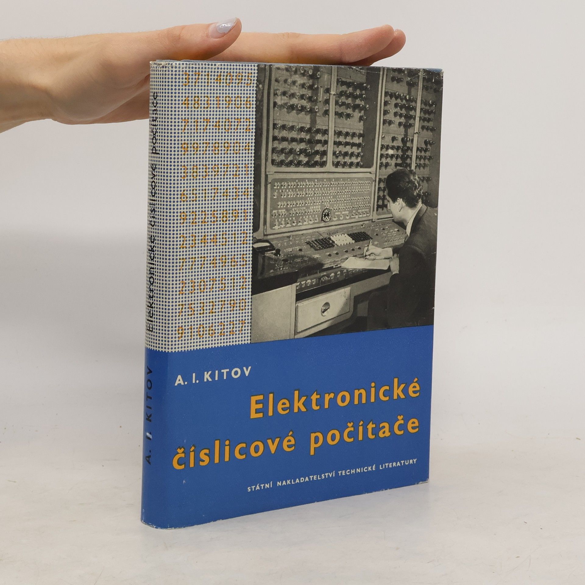 Anatolij Ivanovič Kitov Elektronické číslicové počítače