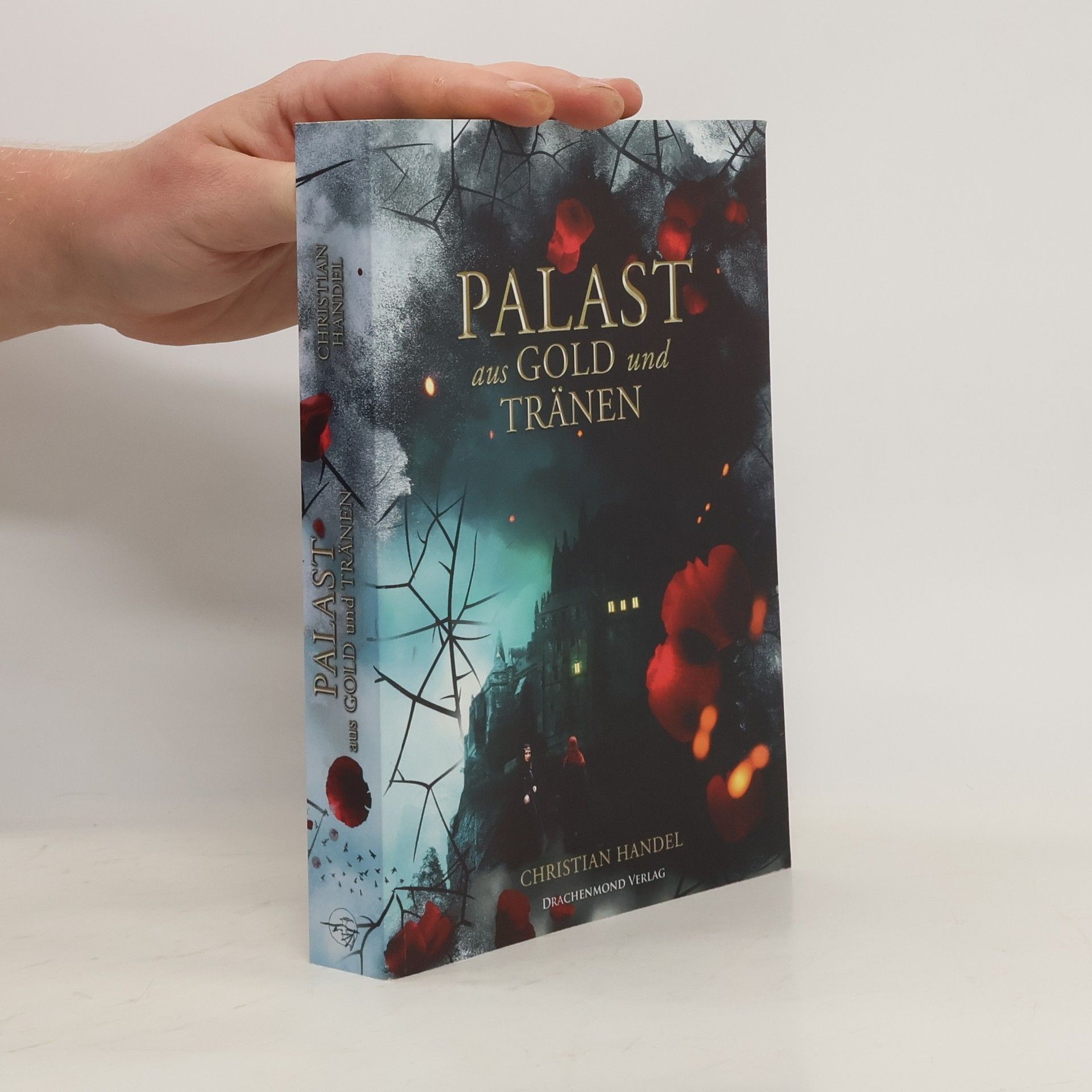 Christian Handel Palast aus Gold und Tränen