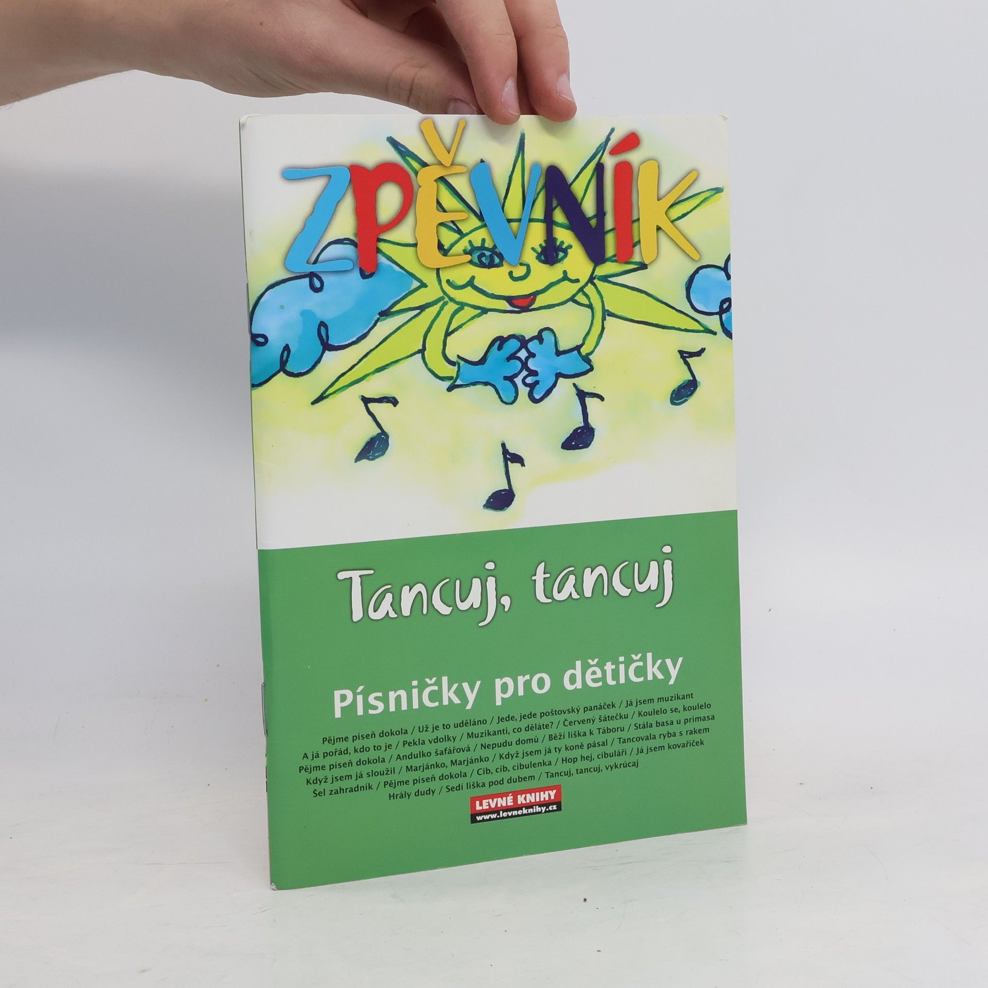 Ctibor Mestek Zpěvník tancuj, tancuj: písničky pro dětičky
