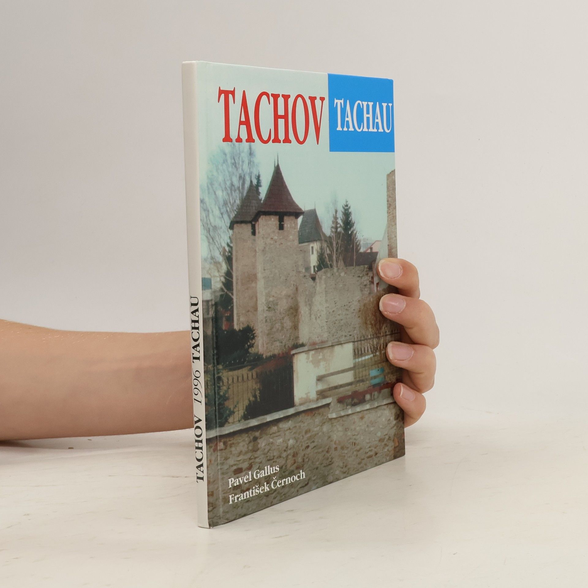 Pavel Gallus Tachov - Tachau