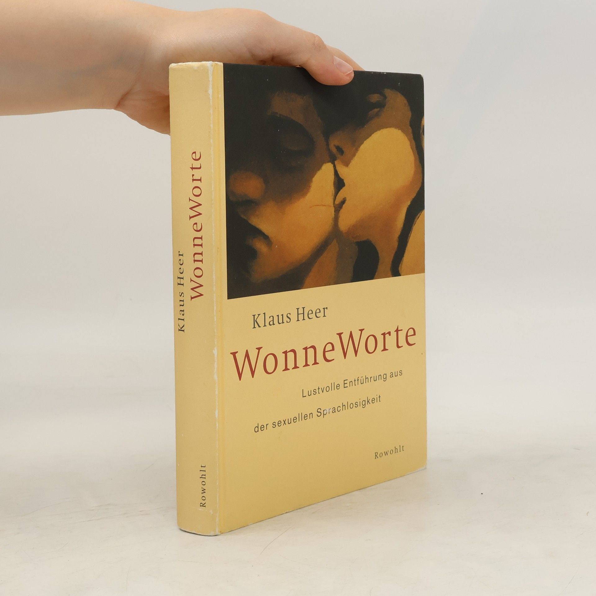 Klaus Heer WonneWorte. Lustvolle Entführung aus der sexuellen Sprachlosigkeit.