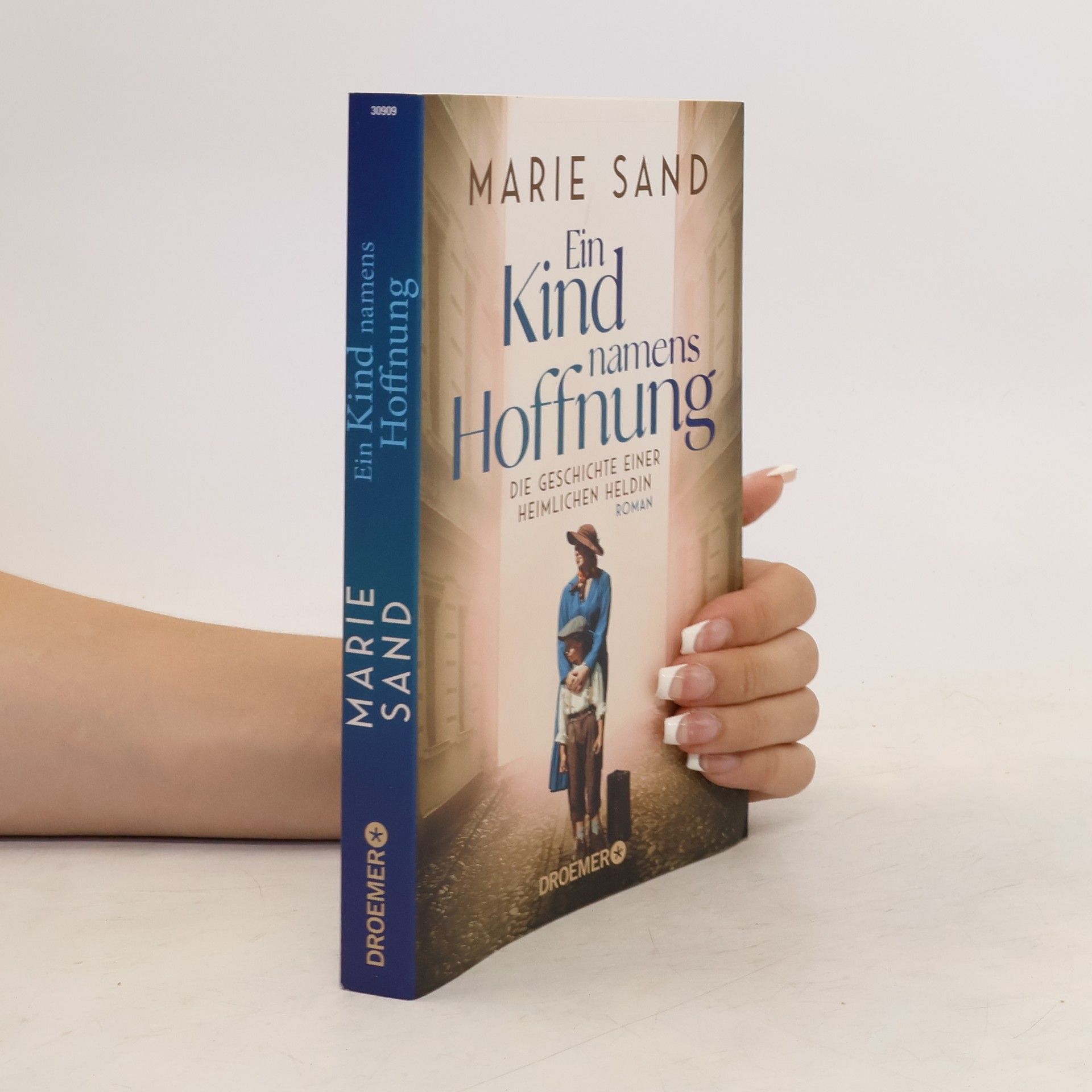 Marie Sand Ein Kind namens Hoffnung