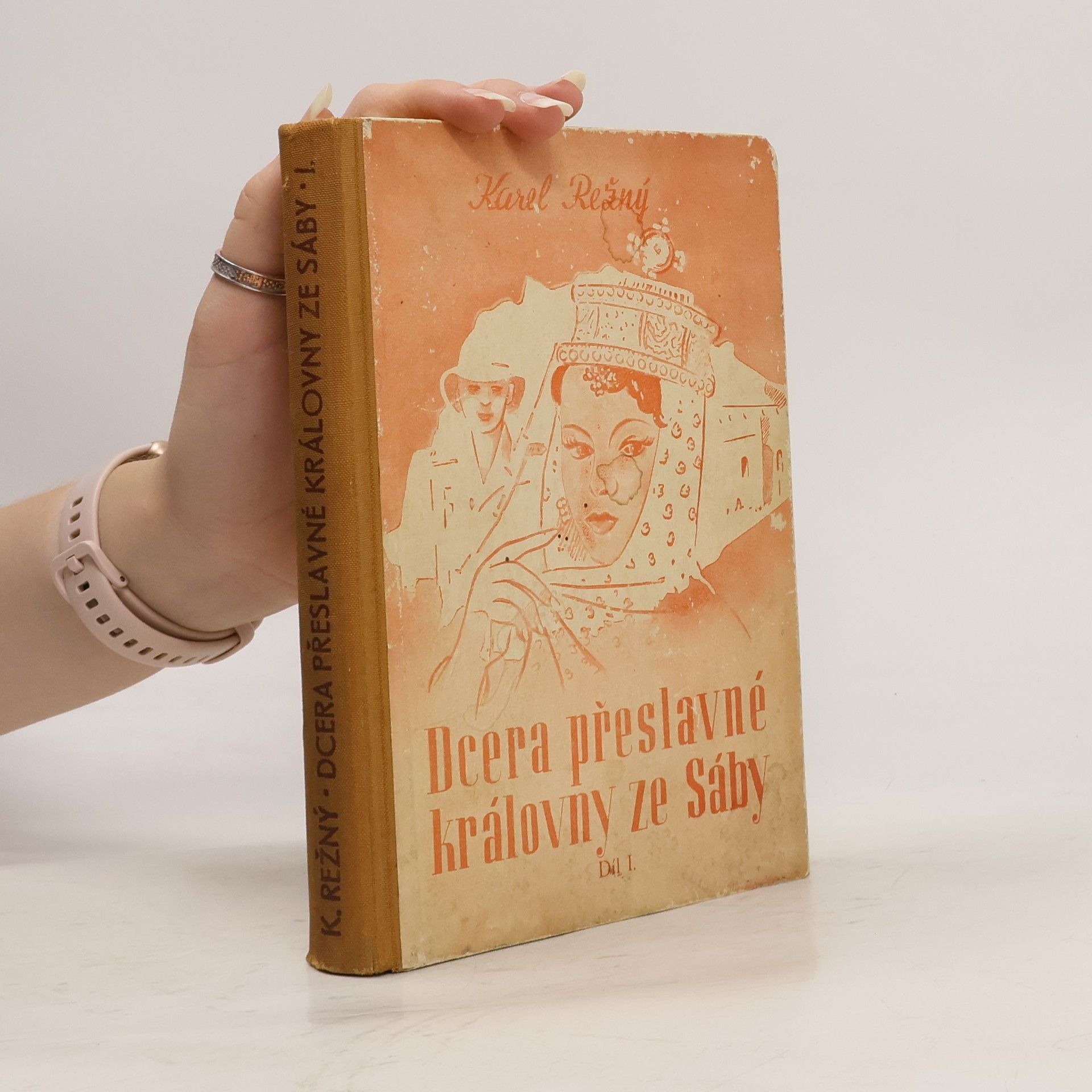 Karel Režný Dcera přeslavné královny ze Sáby Díl I.