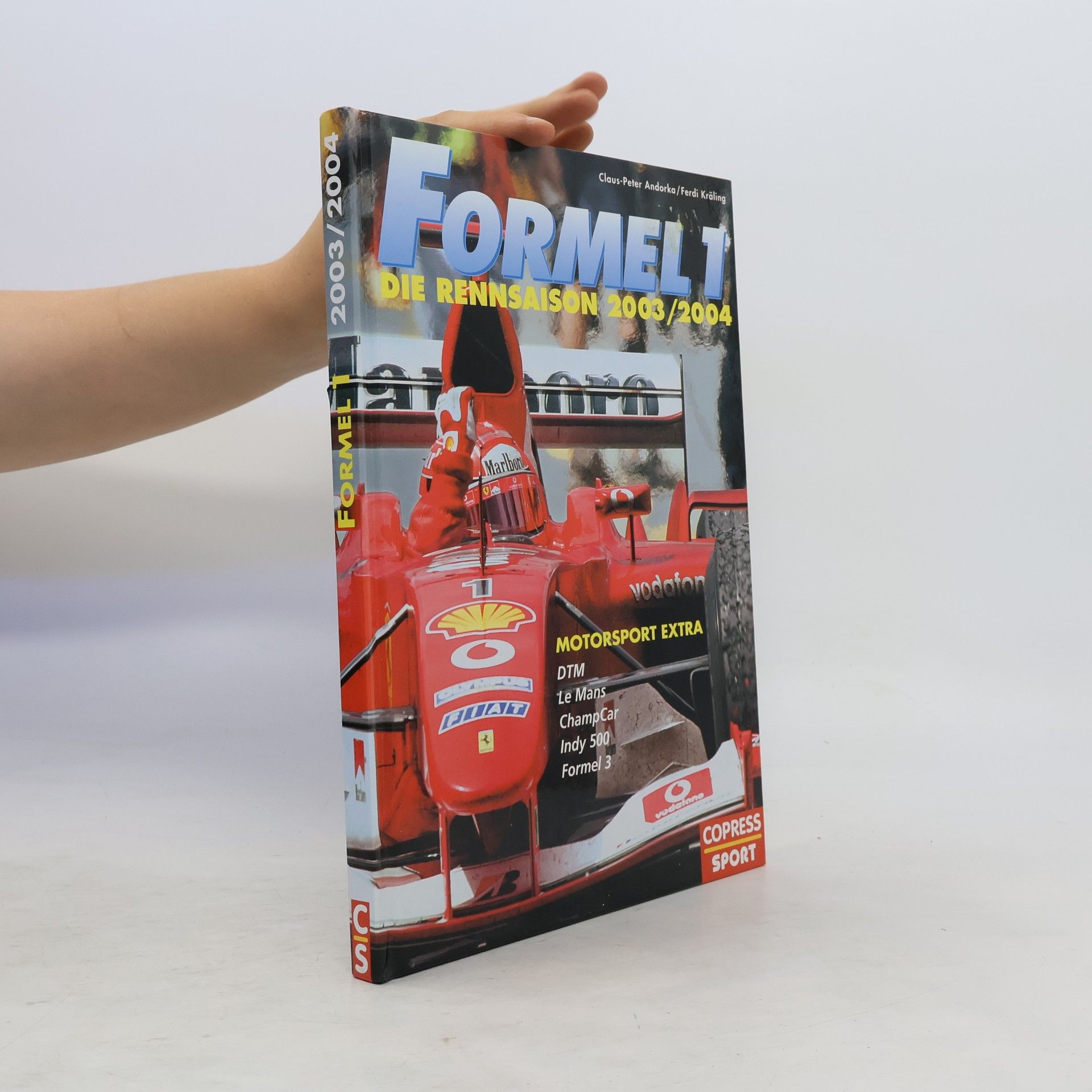 Claus P Andorka Formel 1. Die Rennsaison 2003 / 2004