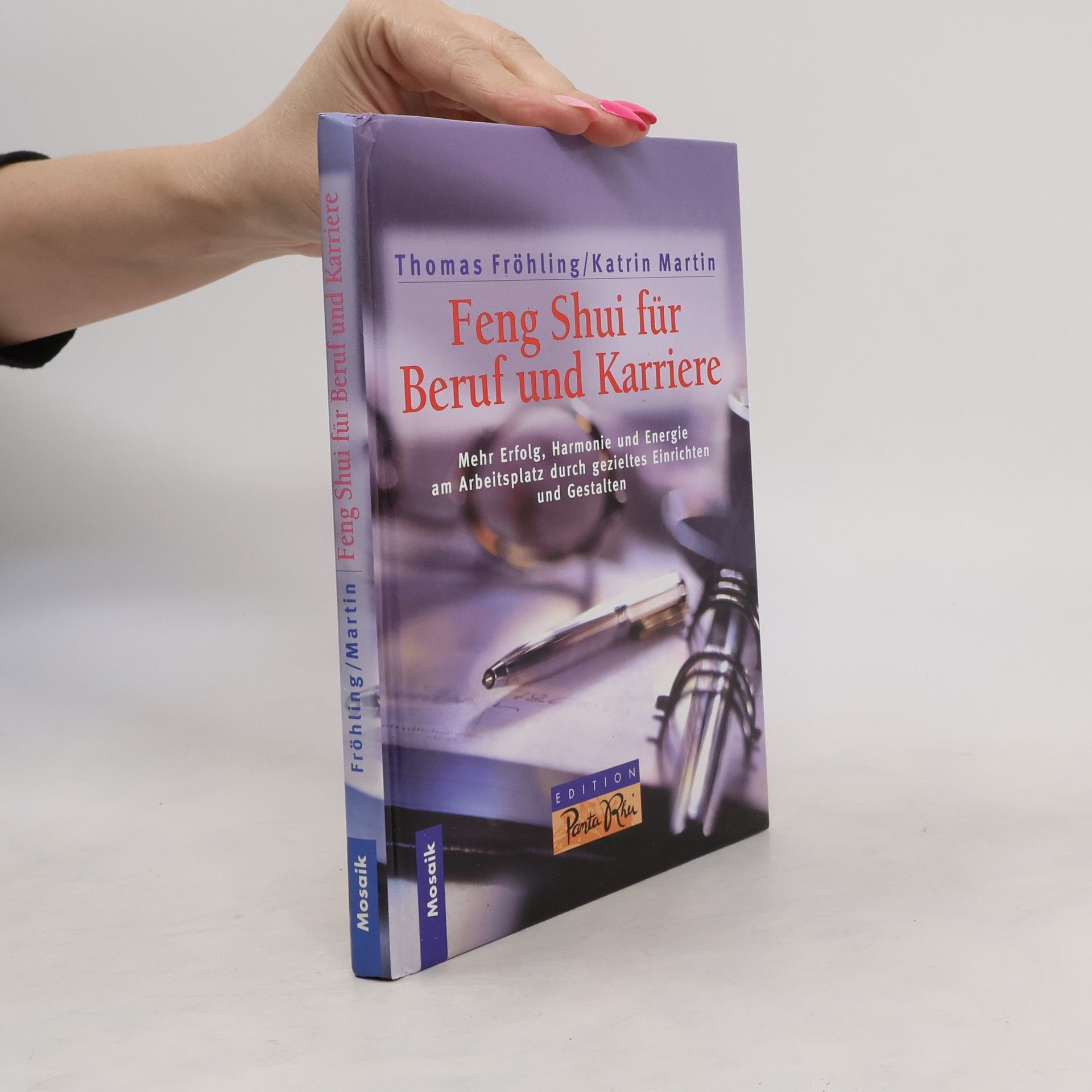 Thomas Fröhling Feng-Shui für Beruf und Karriere