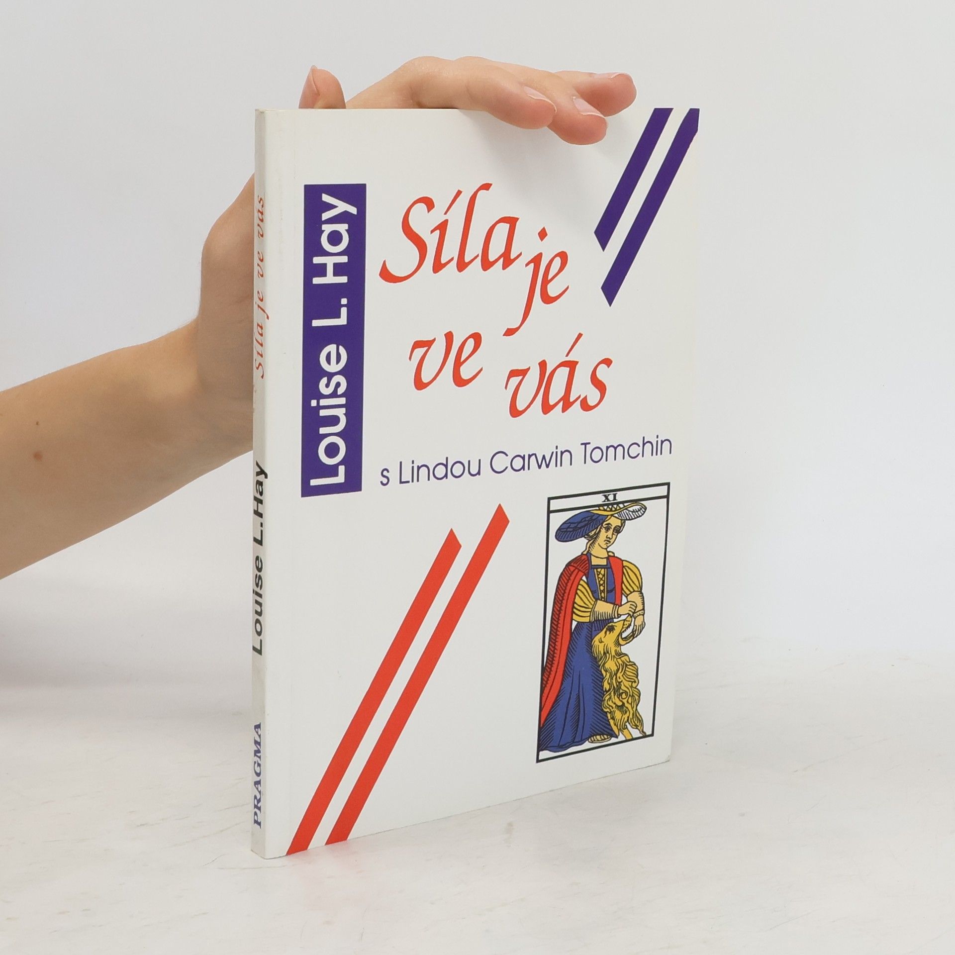 Louise Lynn Hay Síla je ve vás