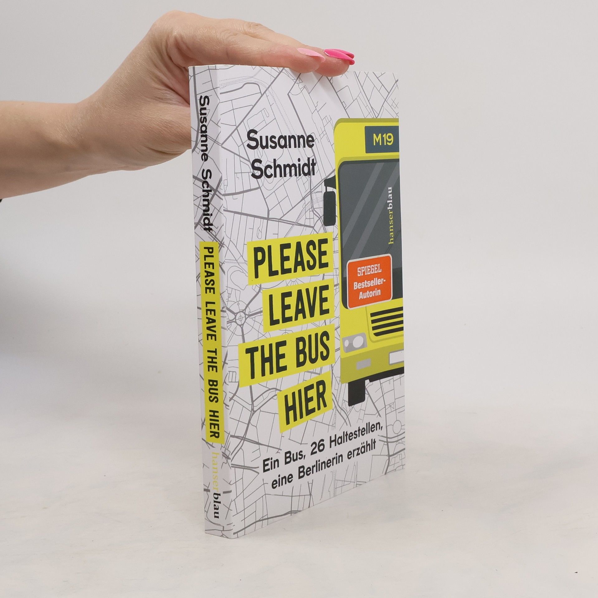 Susanne Schmidt-Wussow Please leave the bus hier