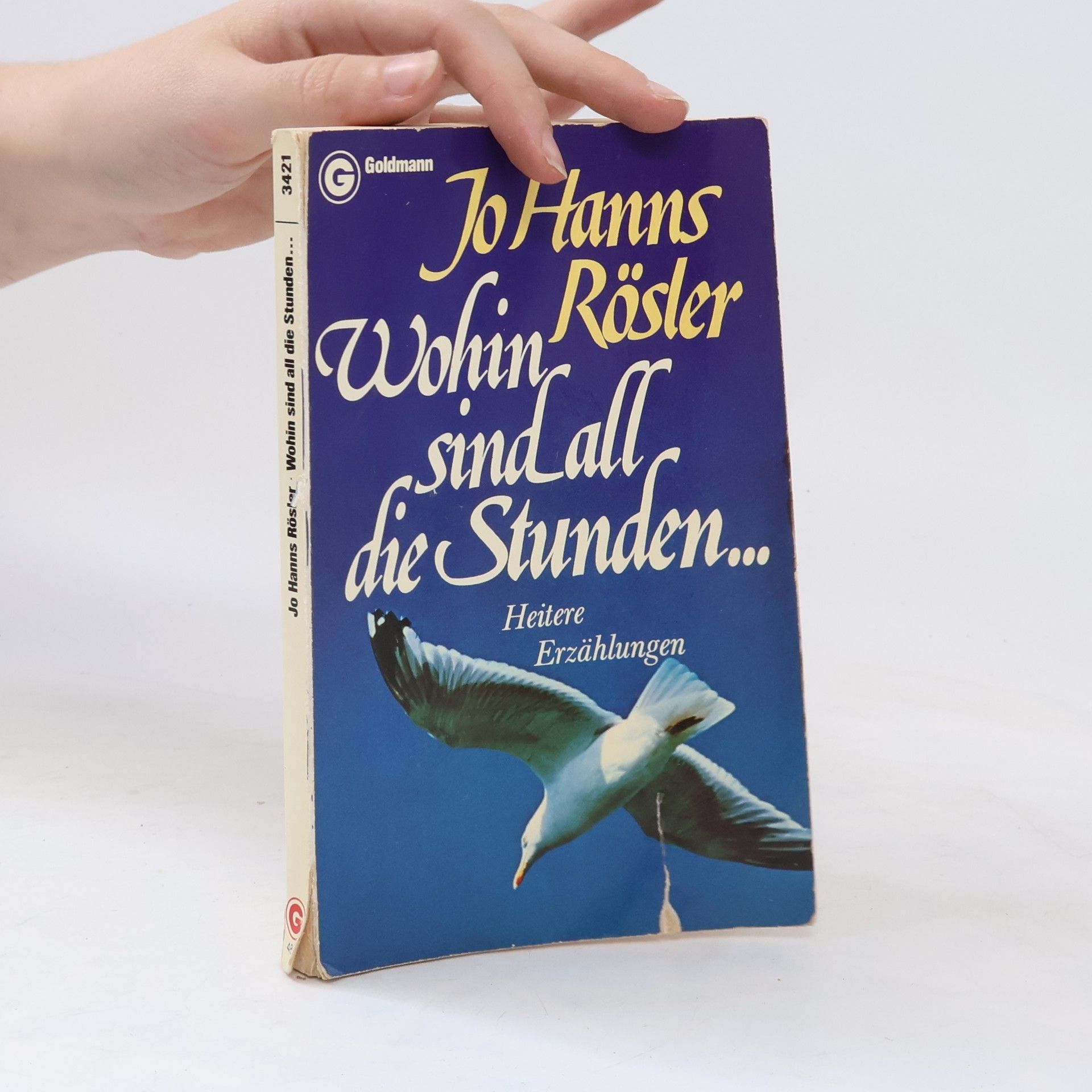 Jo Hanns Rösler Wohin sind all die Stunden...