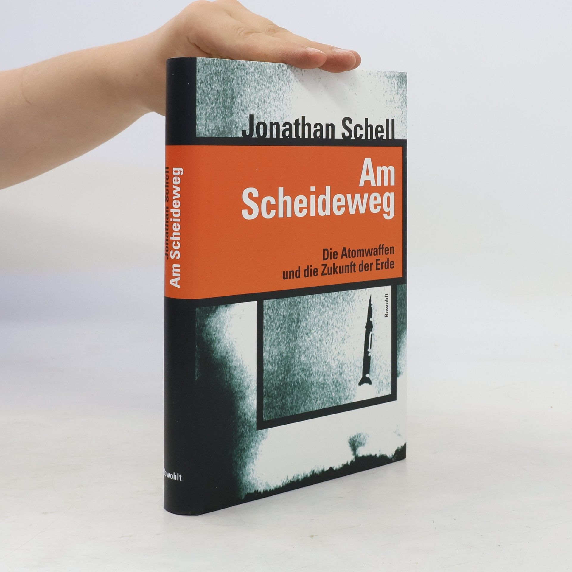 Jonathan Schell Am Scheideweg
