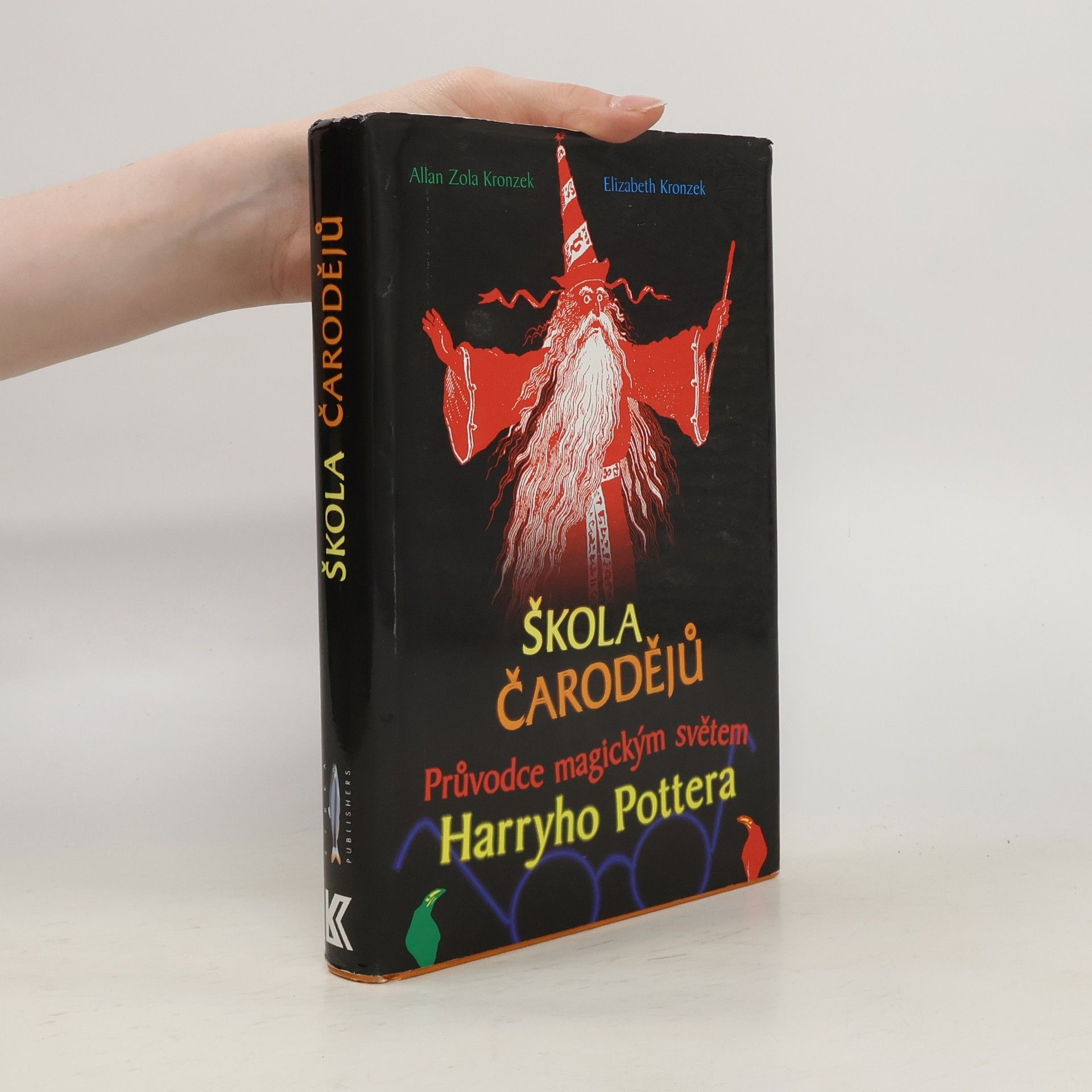 Škola čarodějů. Průvodce magickým světem Harryho Pottera