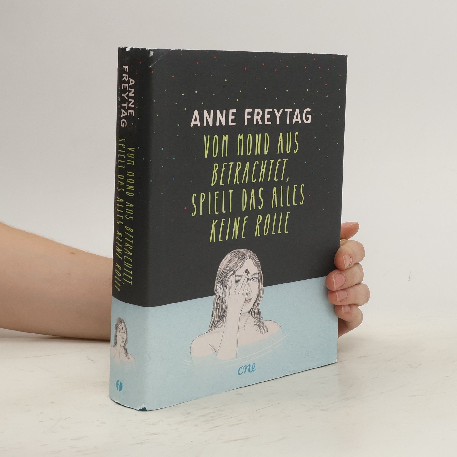 Anne Freytag Vom Mond aus betrachtet, spielt das alles keine Rolle