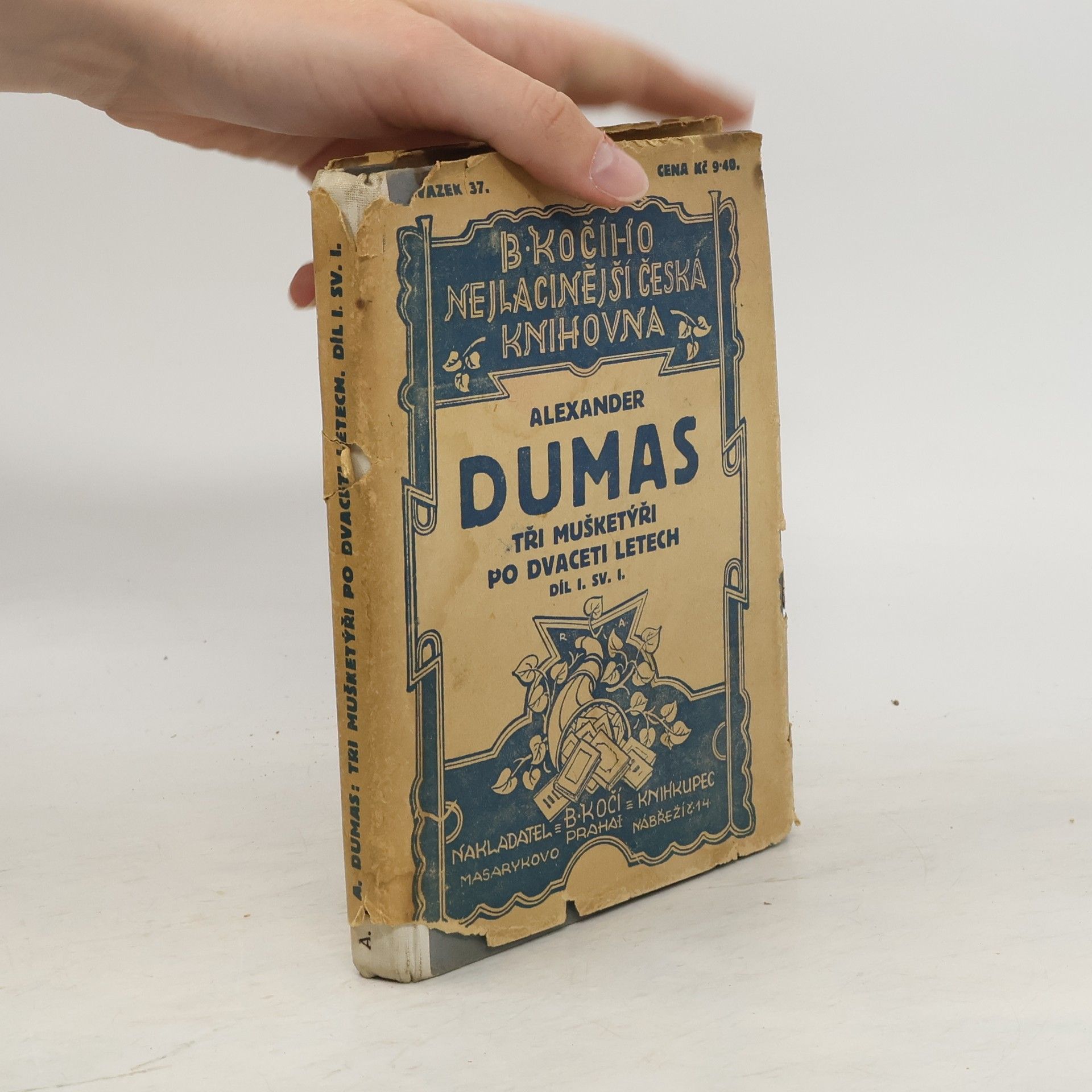 Alexandre Dumas starší Tři Mušketýři po dvaceti letech díl I. svazek I.