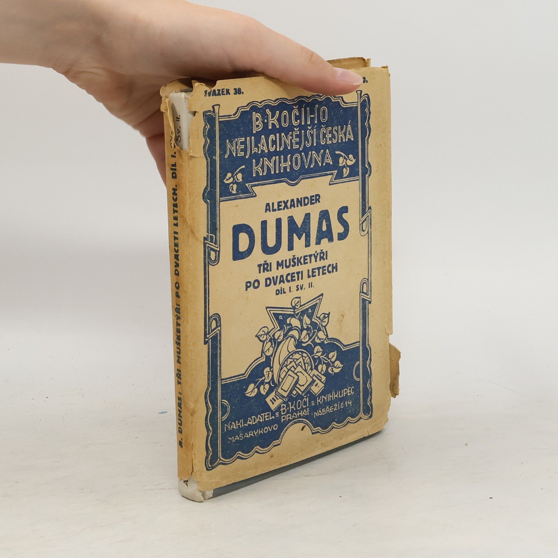 Alexandre Dumas Tři mušketýři po dvaceti letech. Díl I., svazek II.