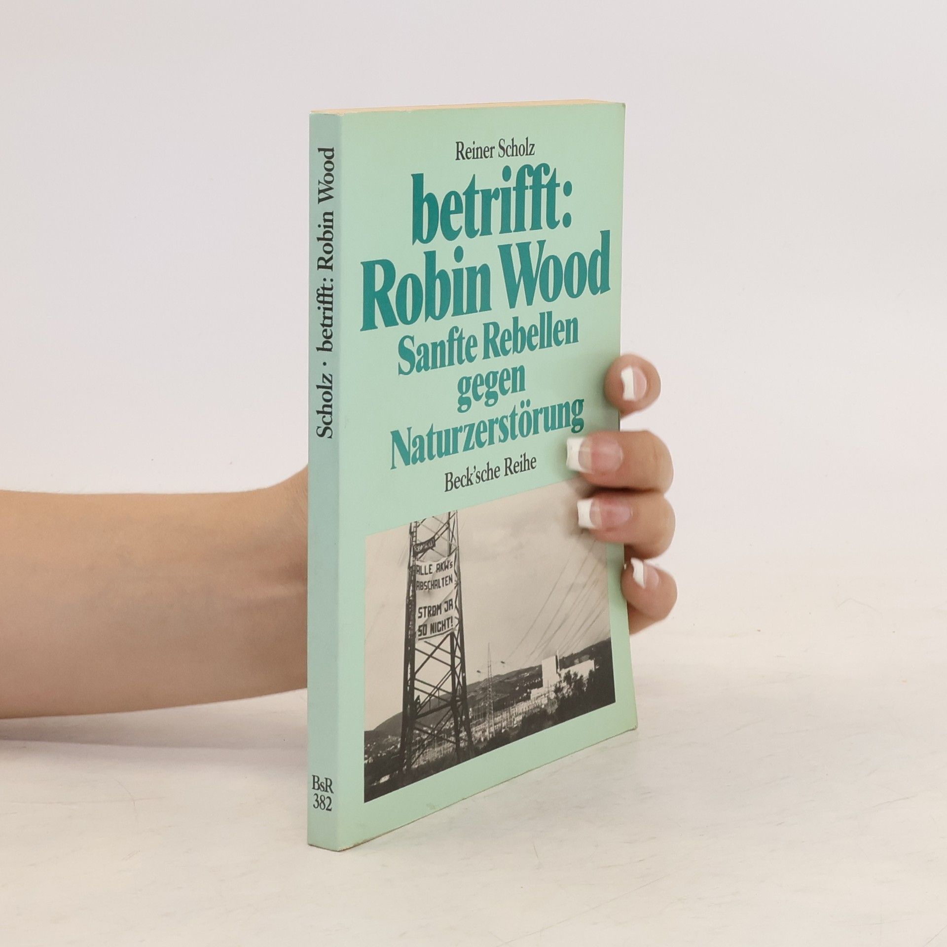 Rainer Scholz Betrifft: Robin Wood