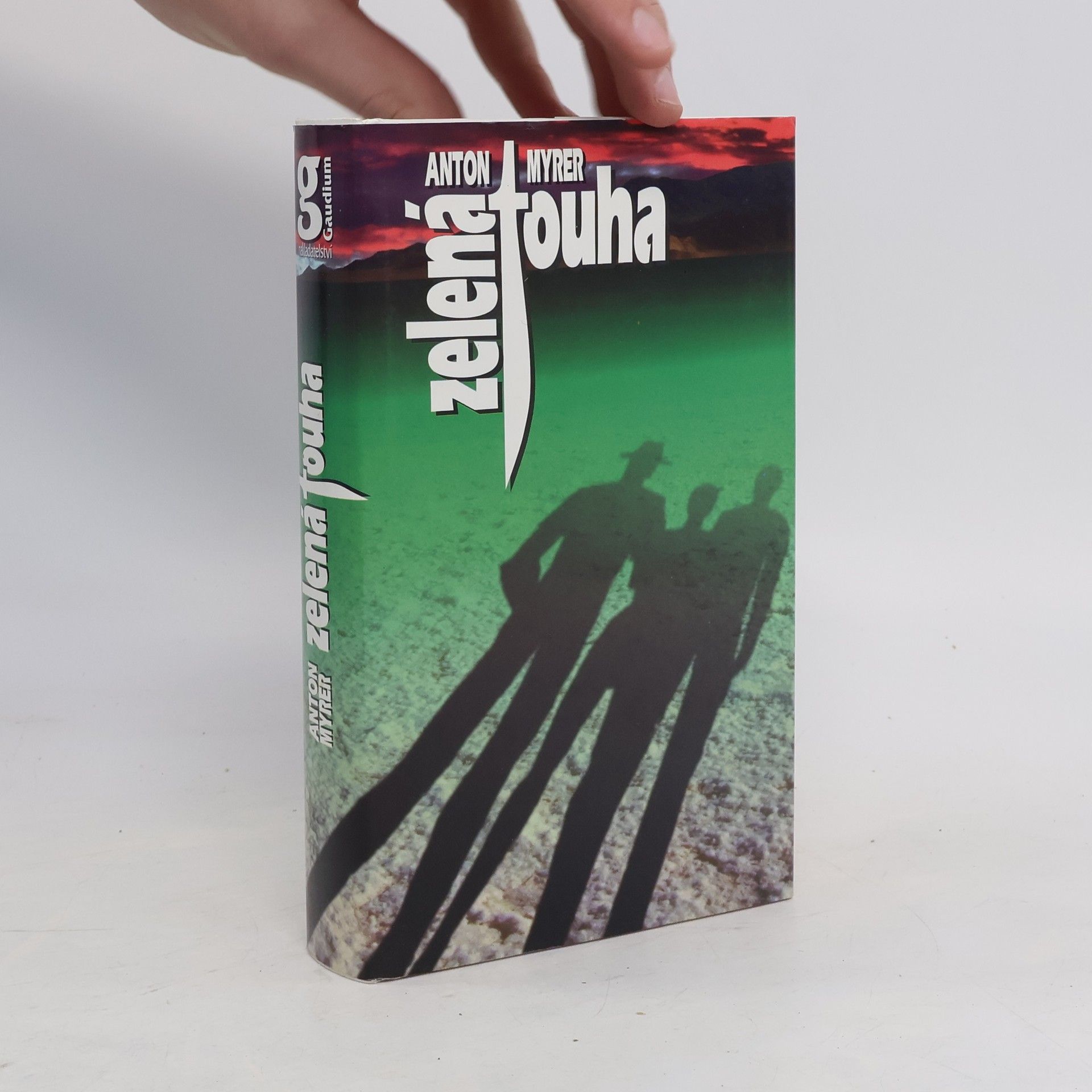 Anton Myrer Zelená touha