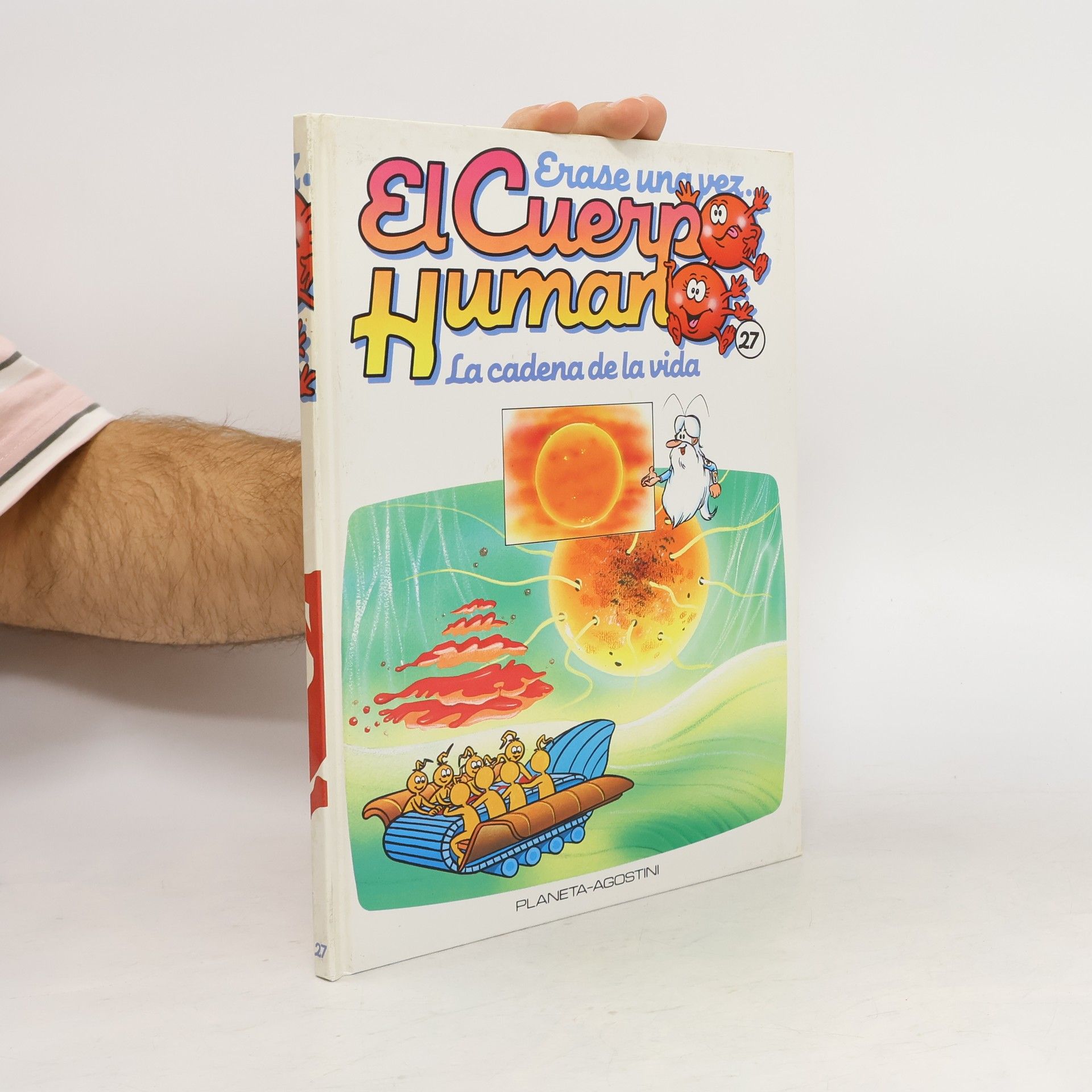 Collectif d'auteurs Érase una vez. El cuerpo humano