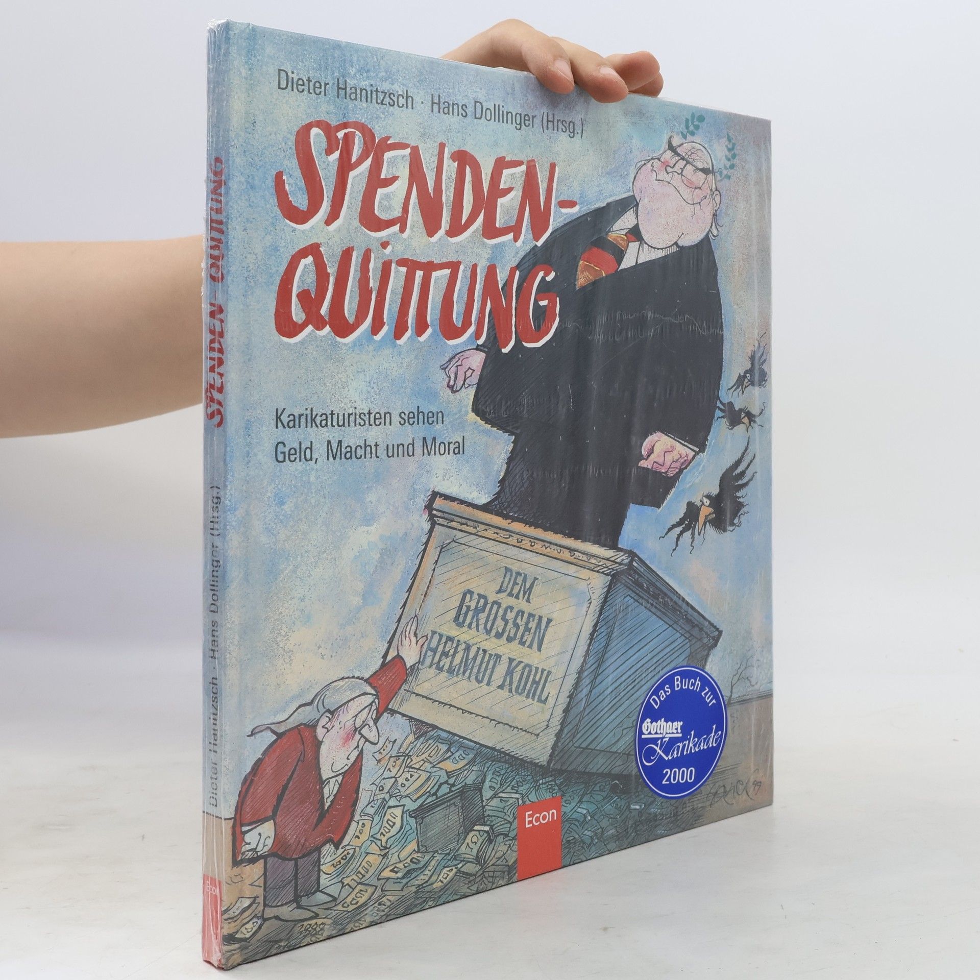 Dieter Hanitzsch Spenden-Quittung: Karikaturisten sehen Geld, Macht und Moral