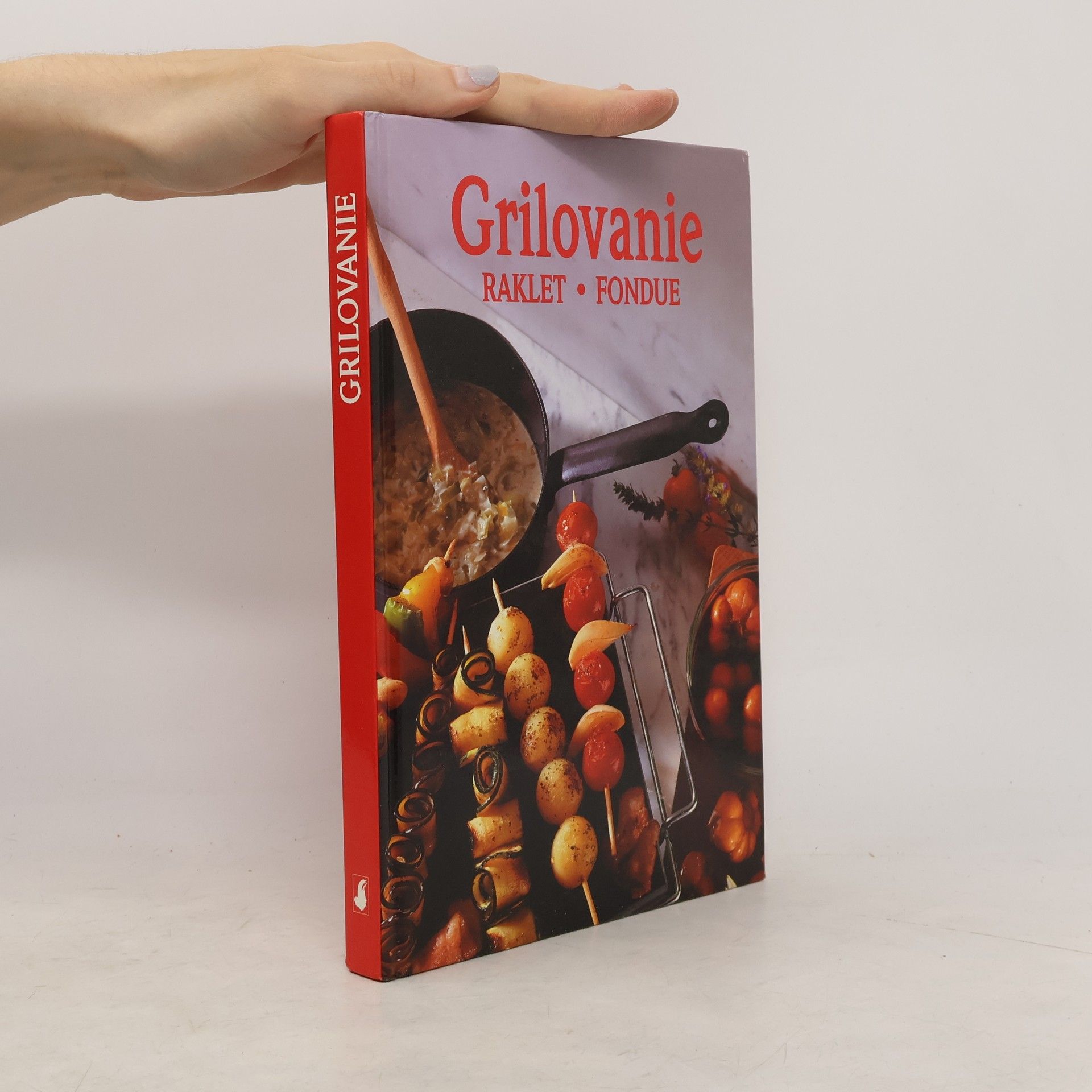 Grilovanie. Raklet, Fondue