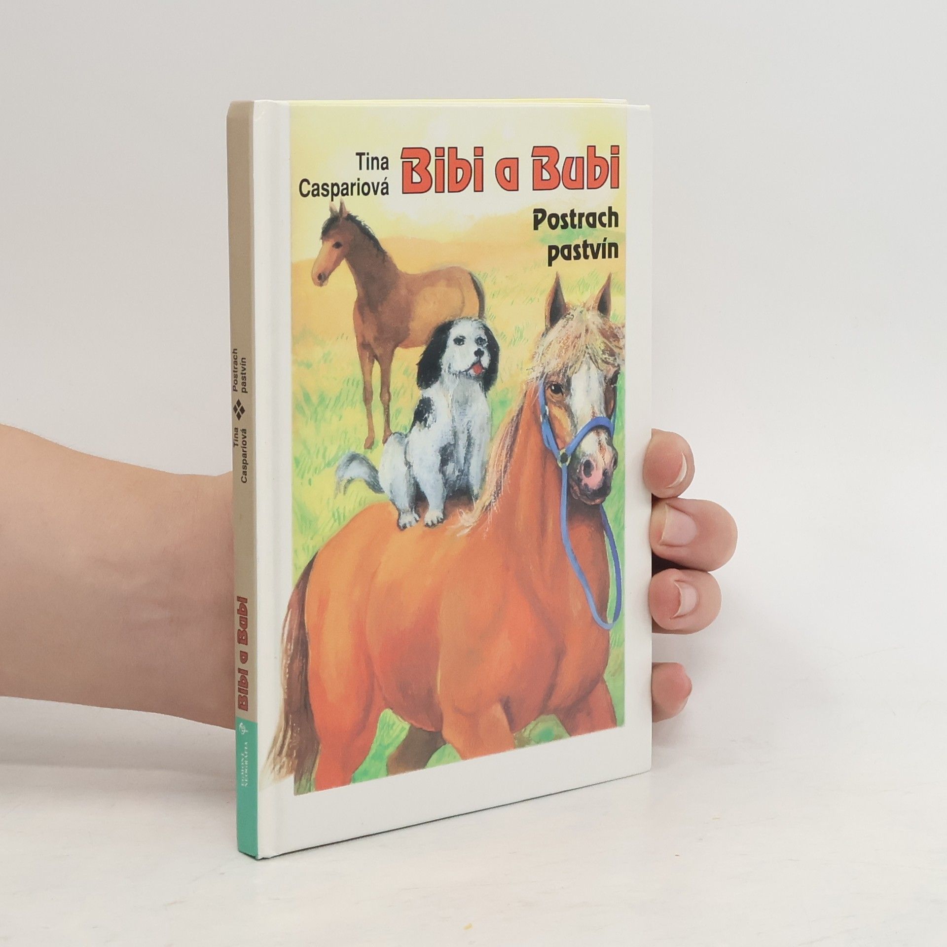 Tina Caspari Bibi a Bubi - Postrach pastvín