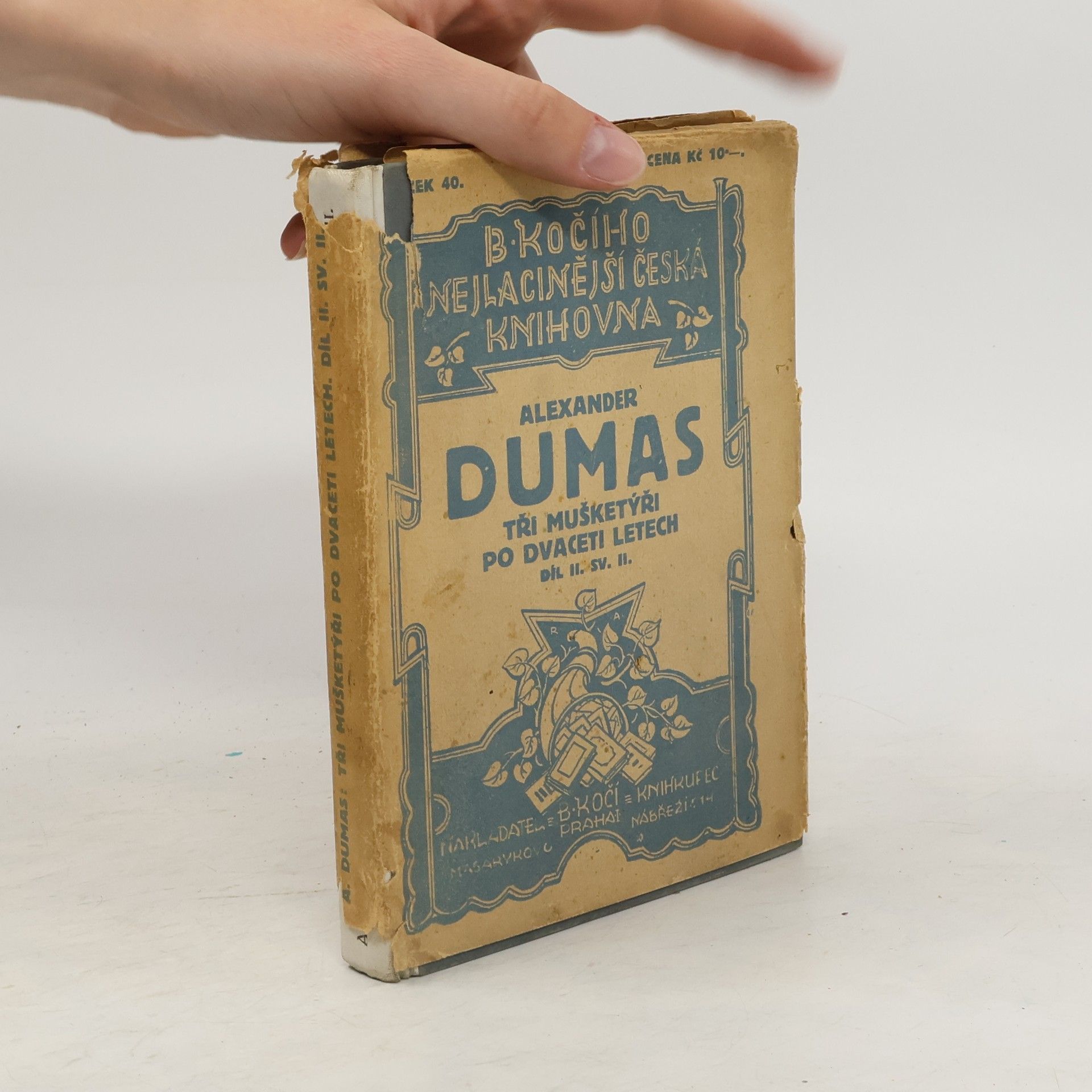 Alexandre Dumas starší Tři mušketýři po dvaceti letech II. Svazek II.