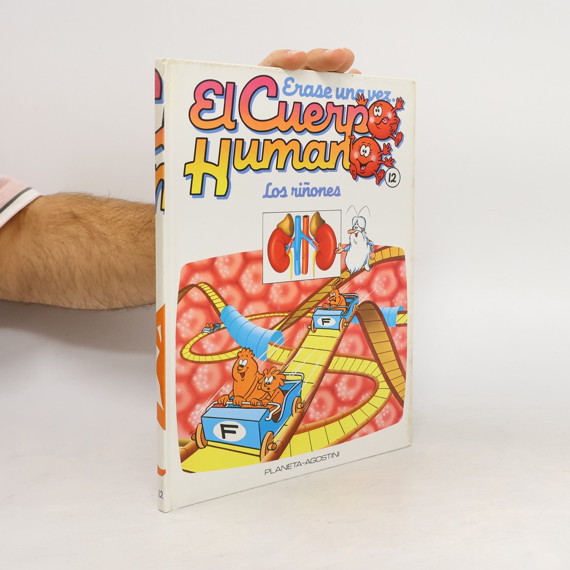 Collectif d'auteurs Érase una vez. El cuerpo humano