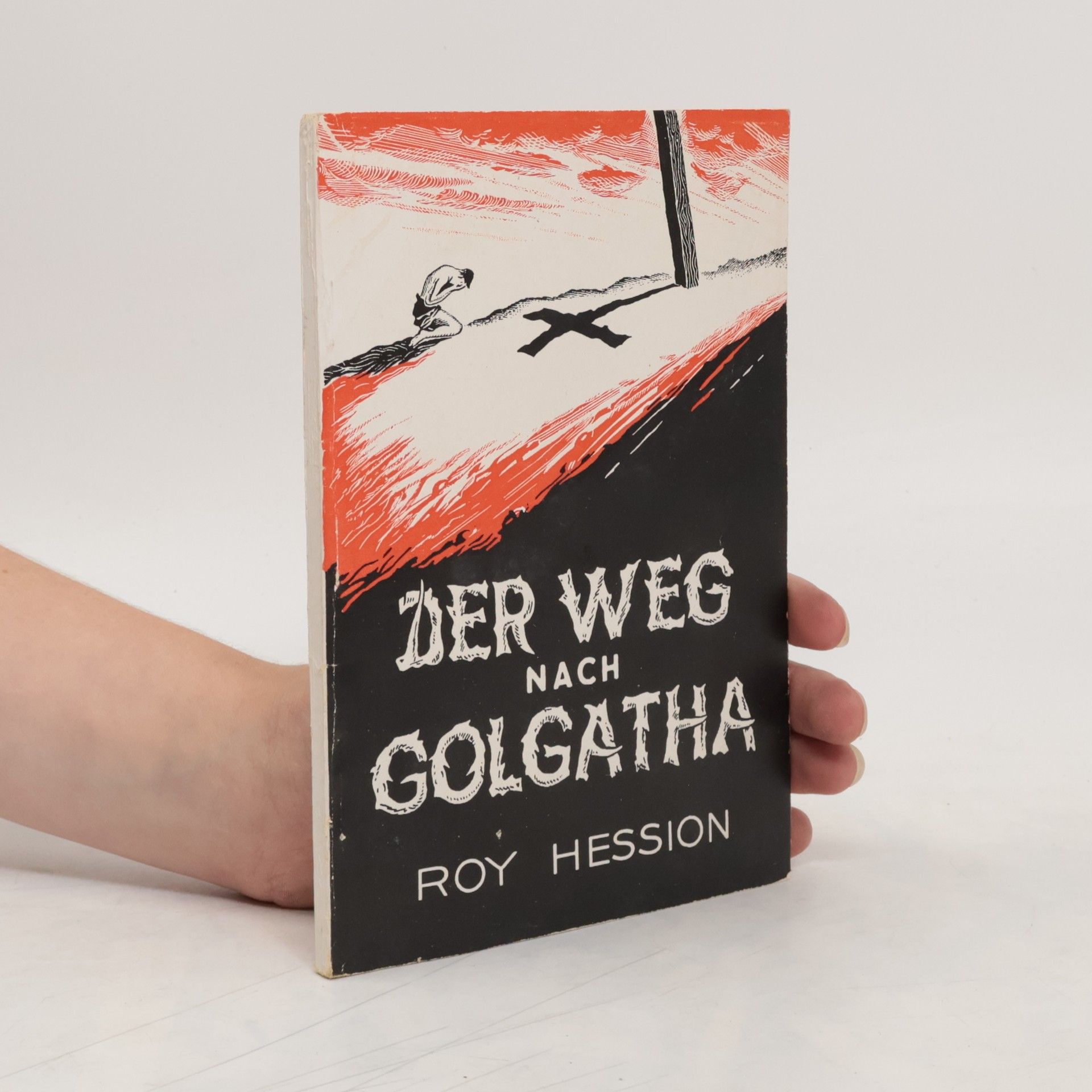 Roy Hession Der Weg nach Golgatha