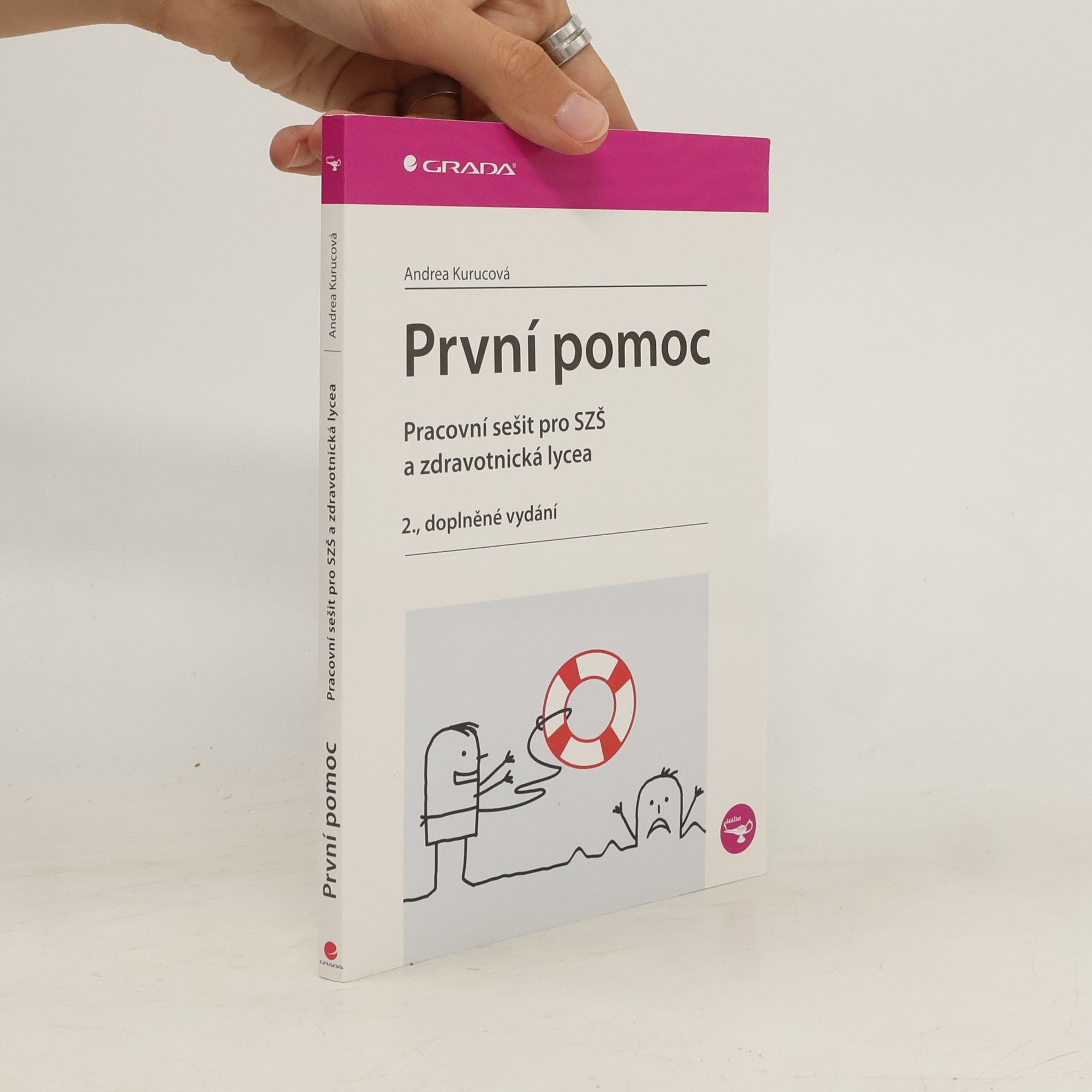Andrea Kurucová První pomoc. Pracovní sešit (2., doplněné vydání)