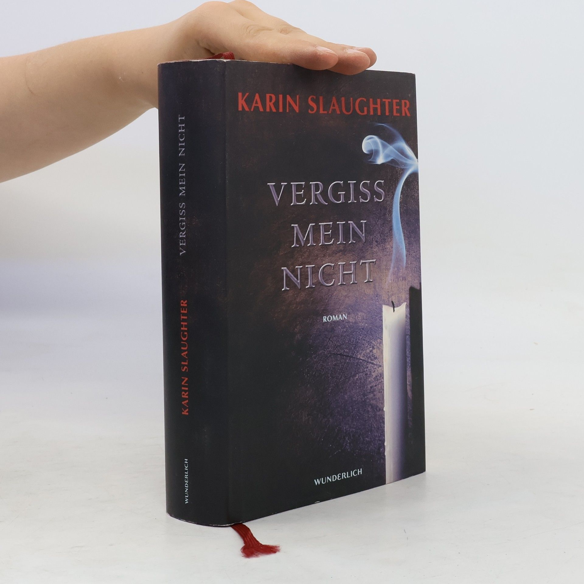 Karin Slaughter Vergiss mein nicht