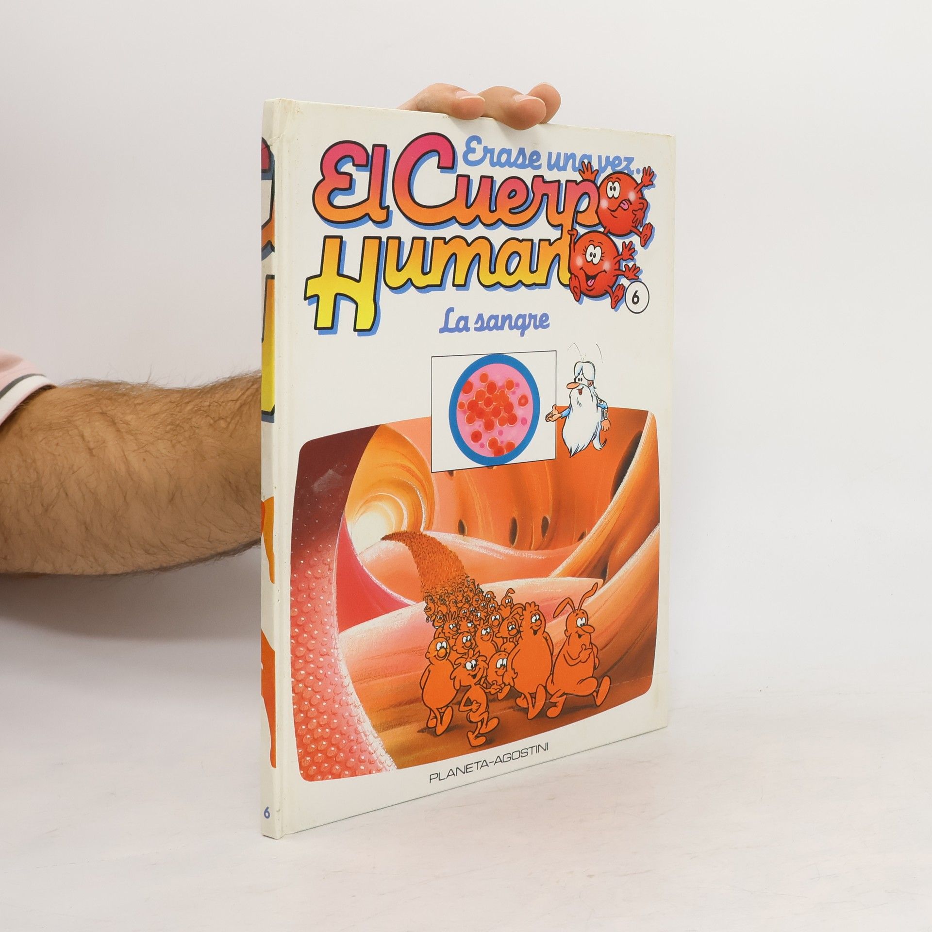 Autores varios Érase una vez. El cuerpo humano 6