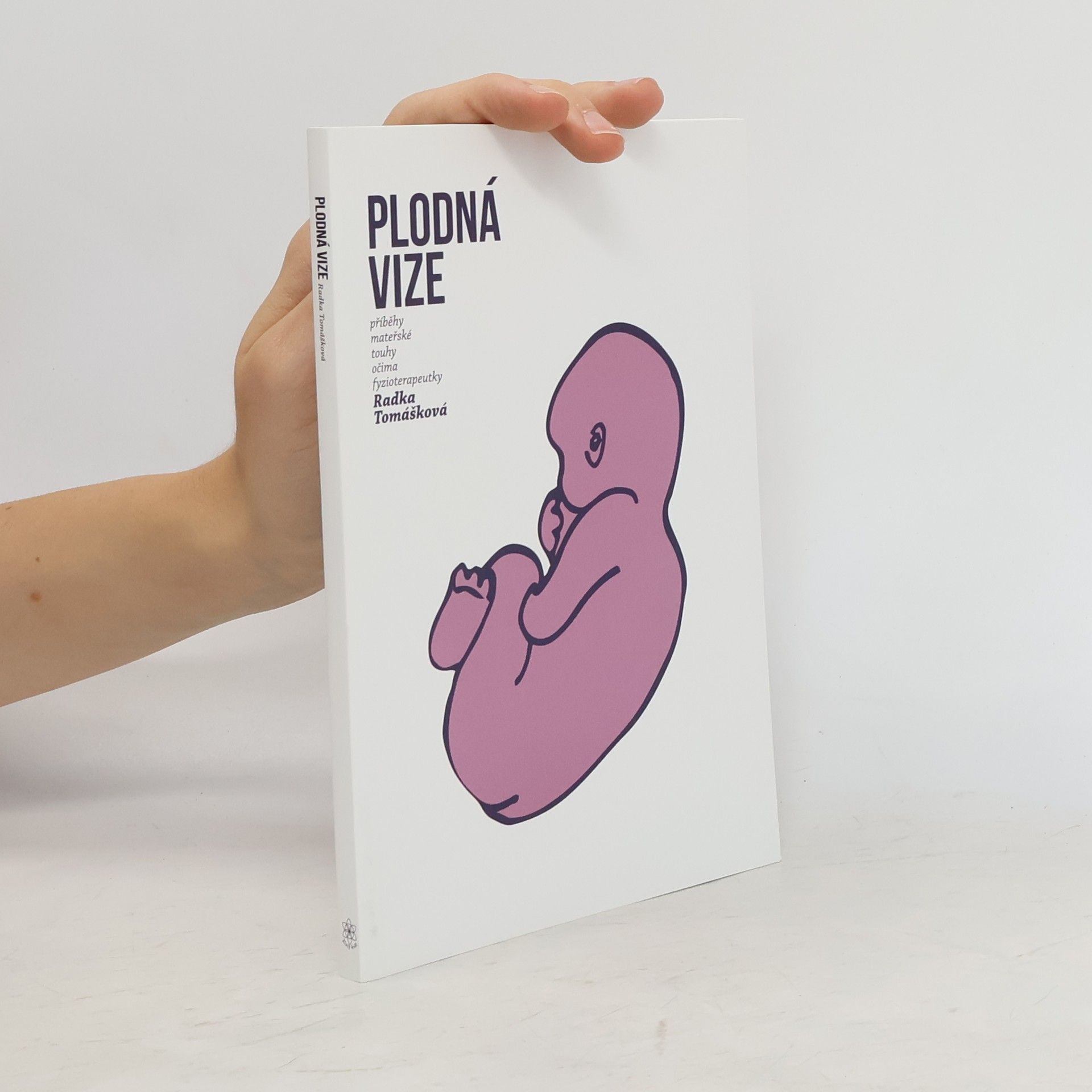 Radka Tomášková Plodná vize