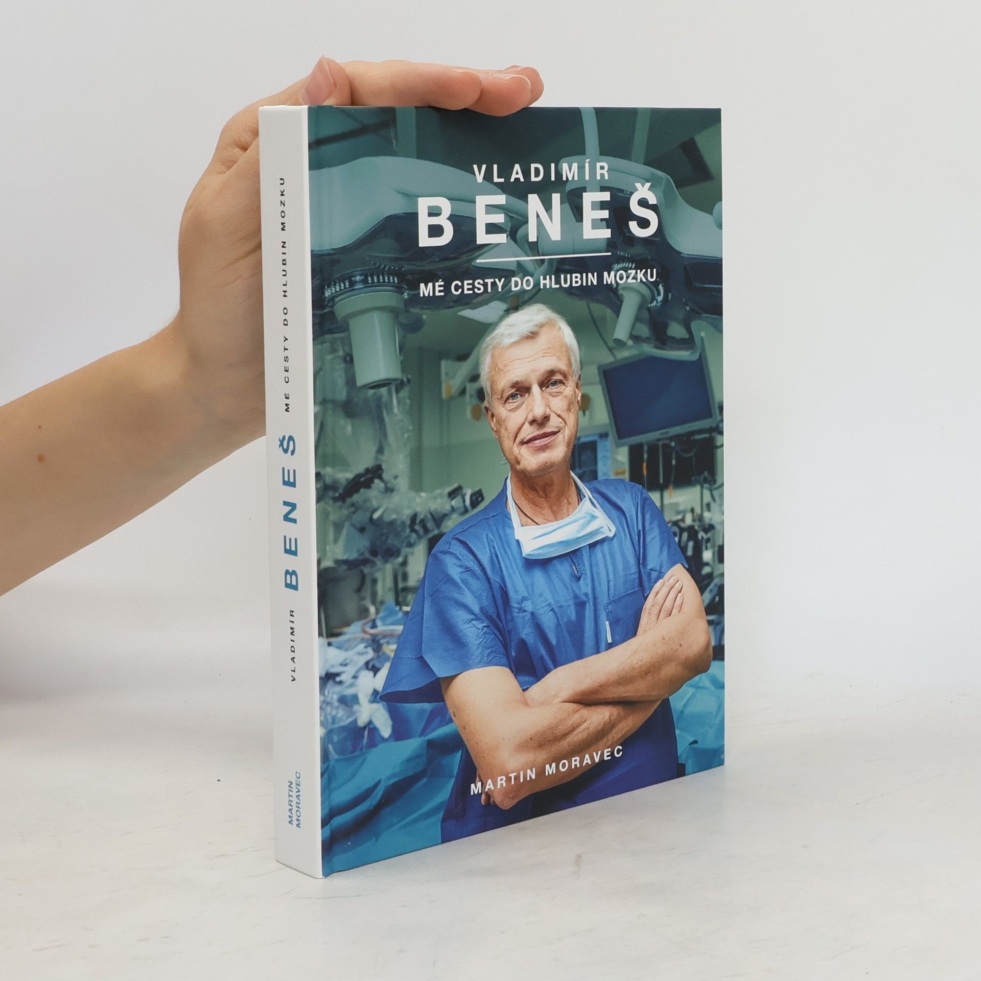 Vladimír Beneš Vladimír Beneš. Mé cesty do hlubin mozku