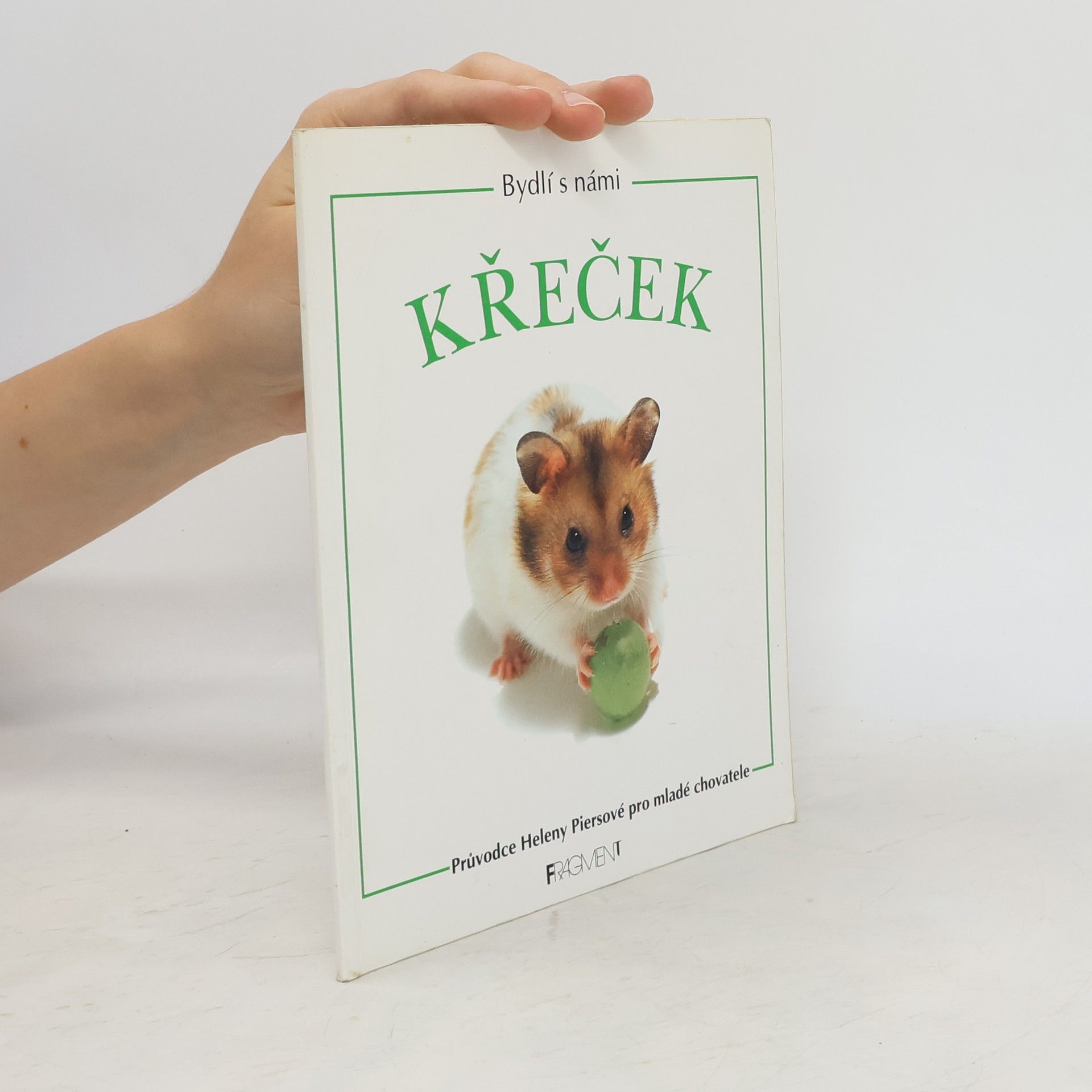 Helen Piers Bydlí s námi křeček