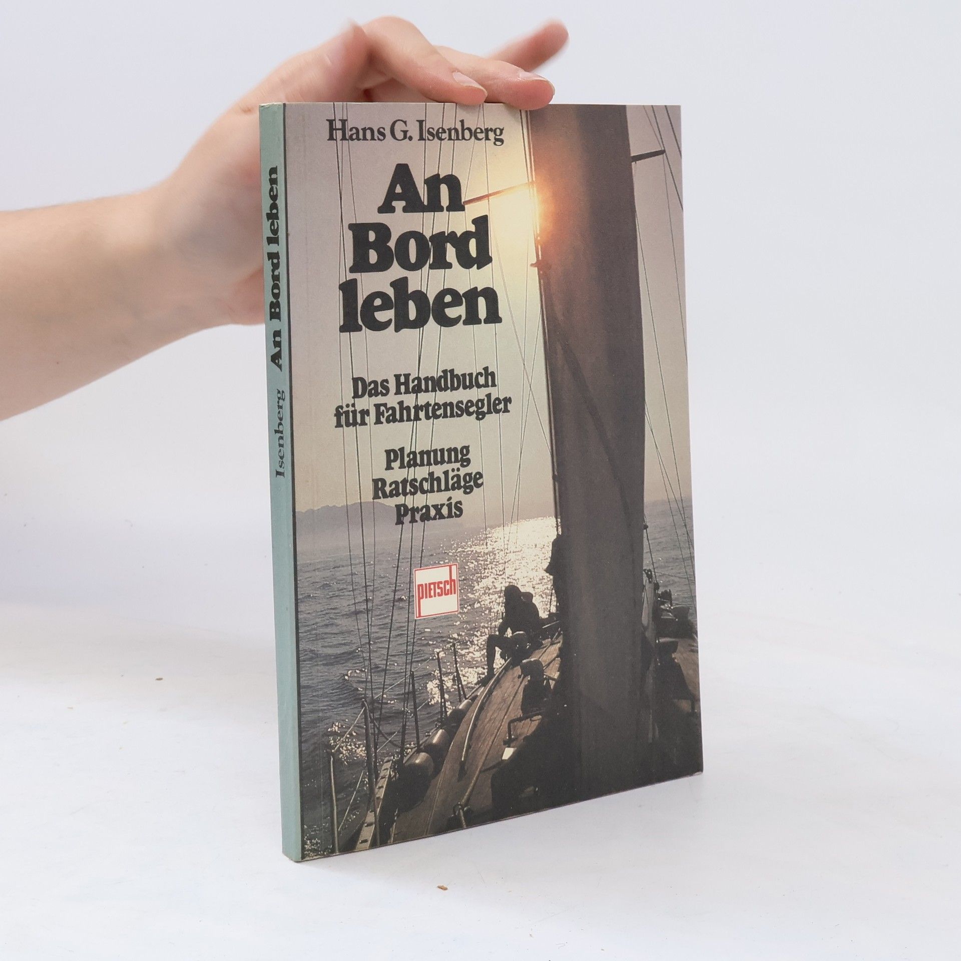 Hans-Georg Isenberg An Bord leben