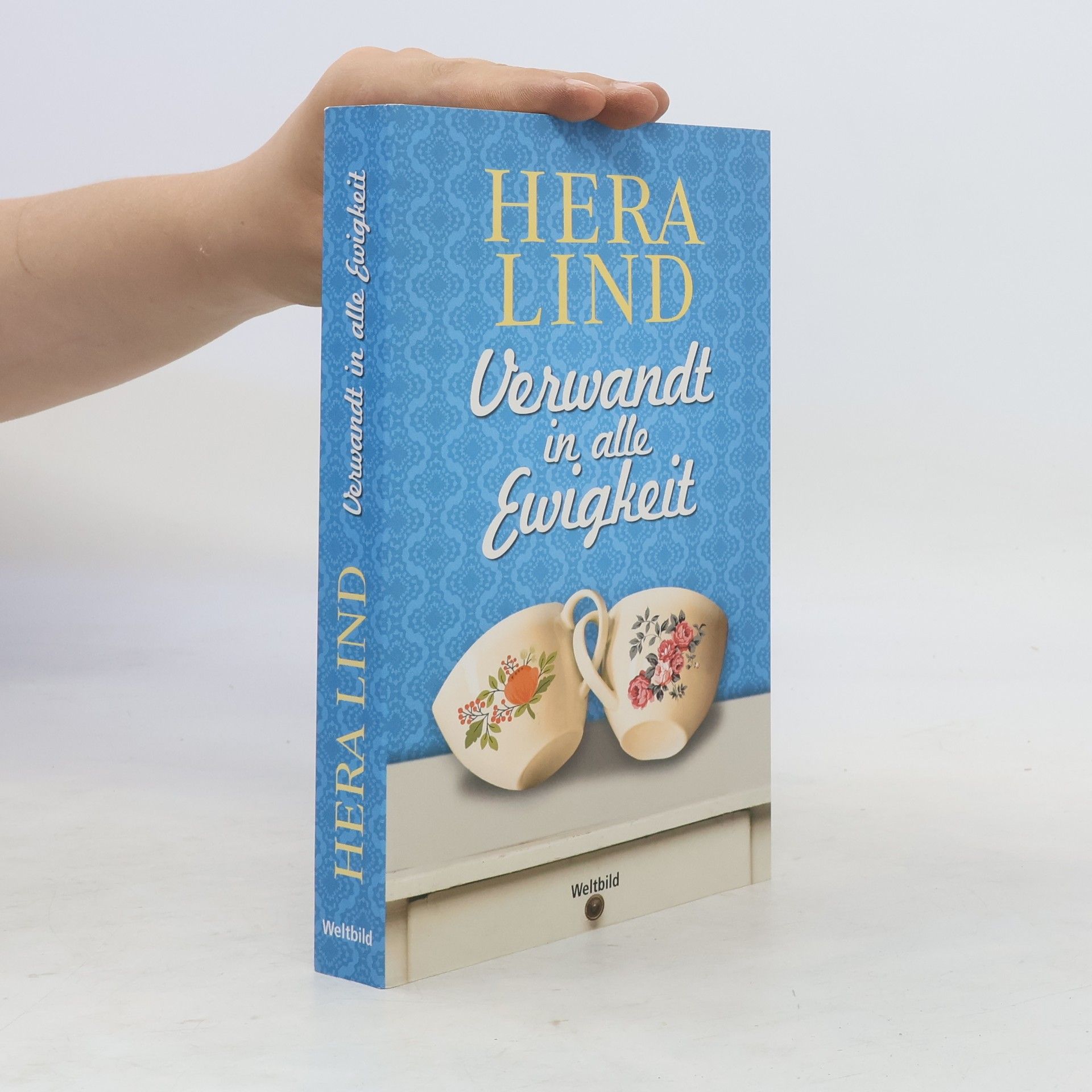 Hera Lind Verwandt in alle Ewigkeit