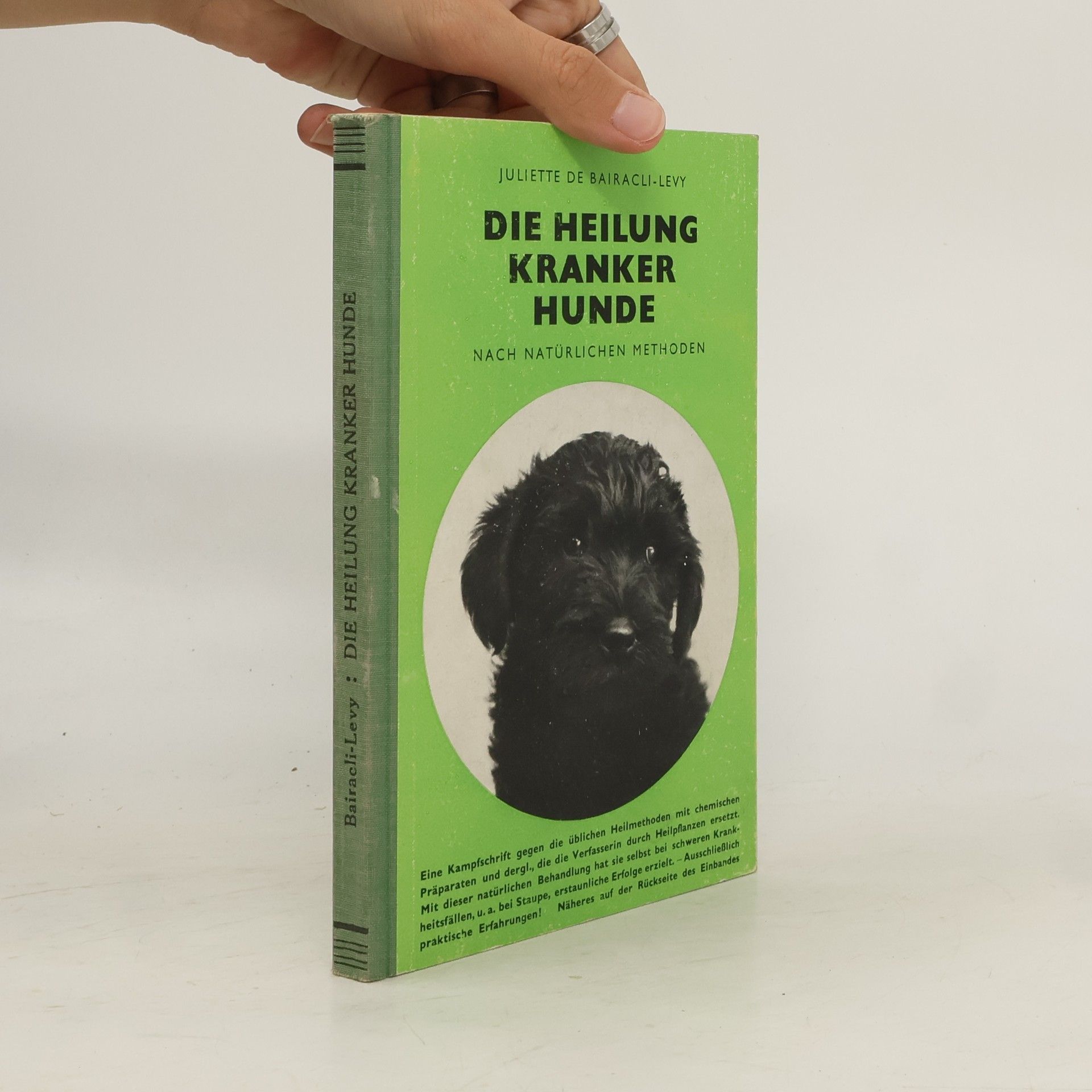 Juliette de Bai͏̈racli Levy Die Heilung kranker Hunde nach natürlichen Methoden