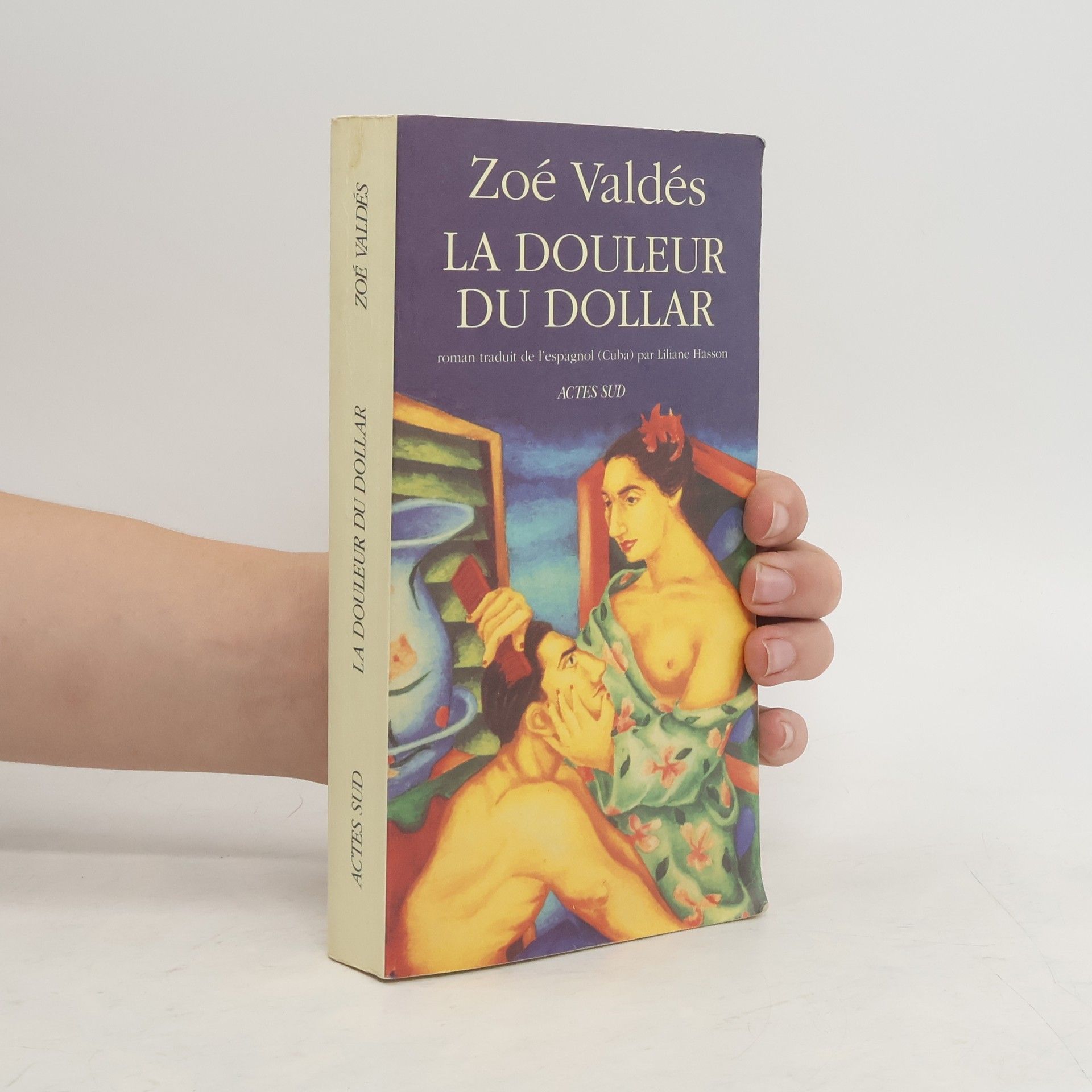 Zoé Valdés La douleur du dollar