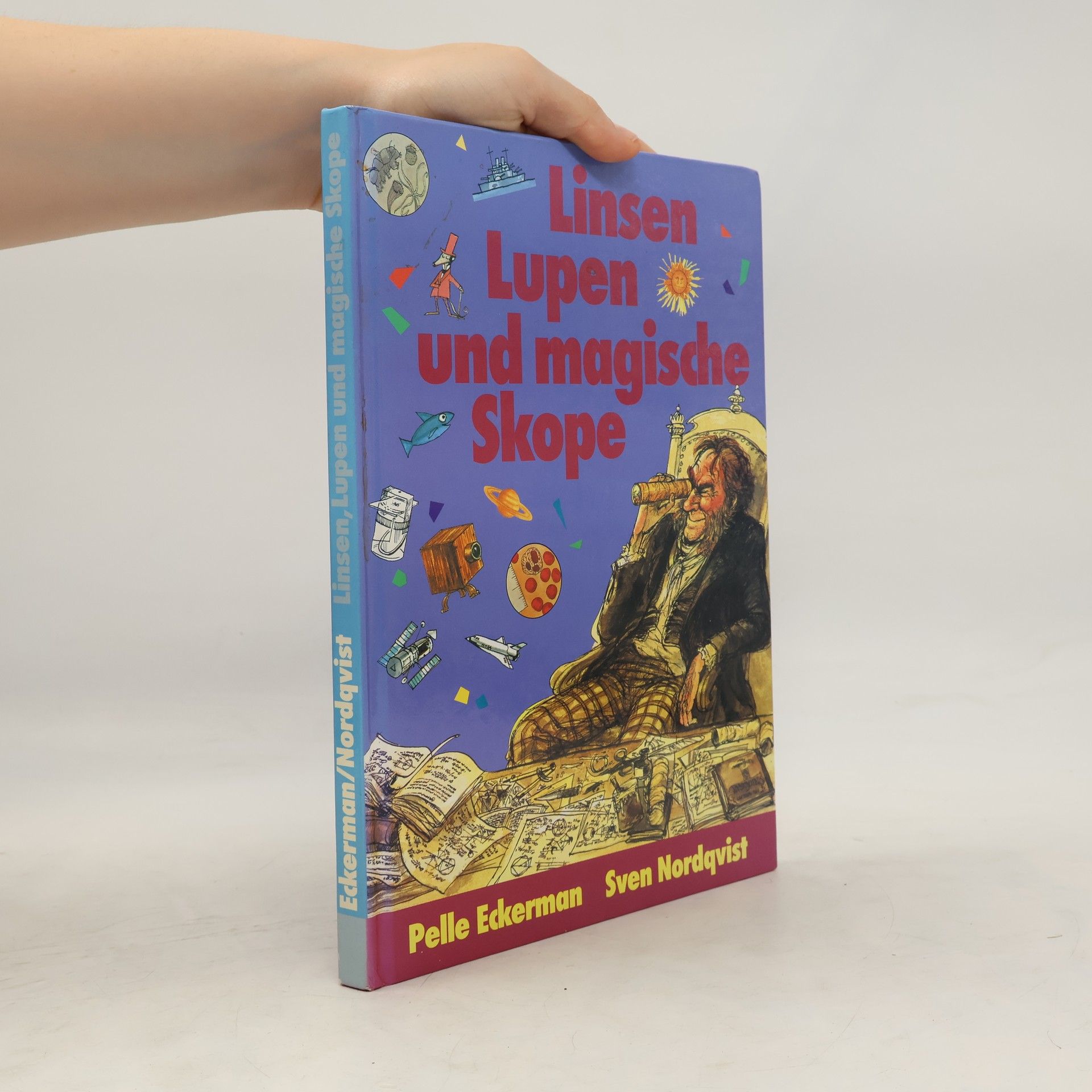 Pelle Eckerman Linsen, Lupen und magische Skope