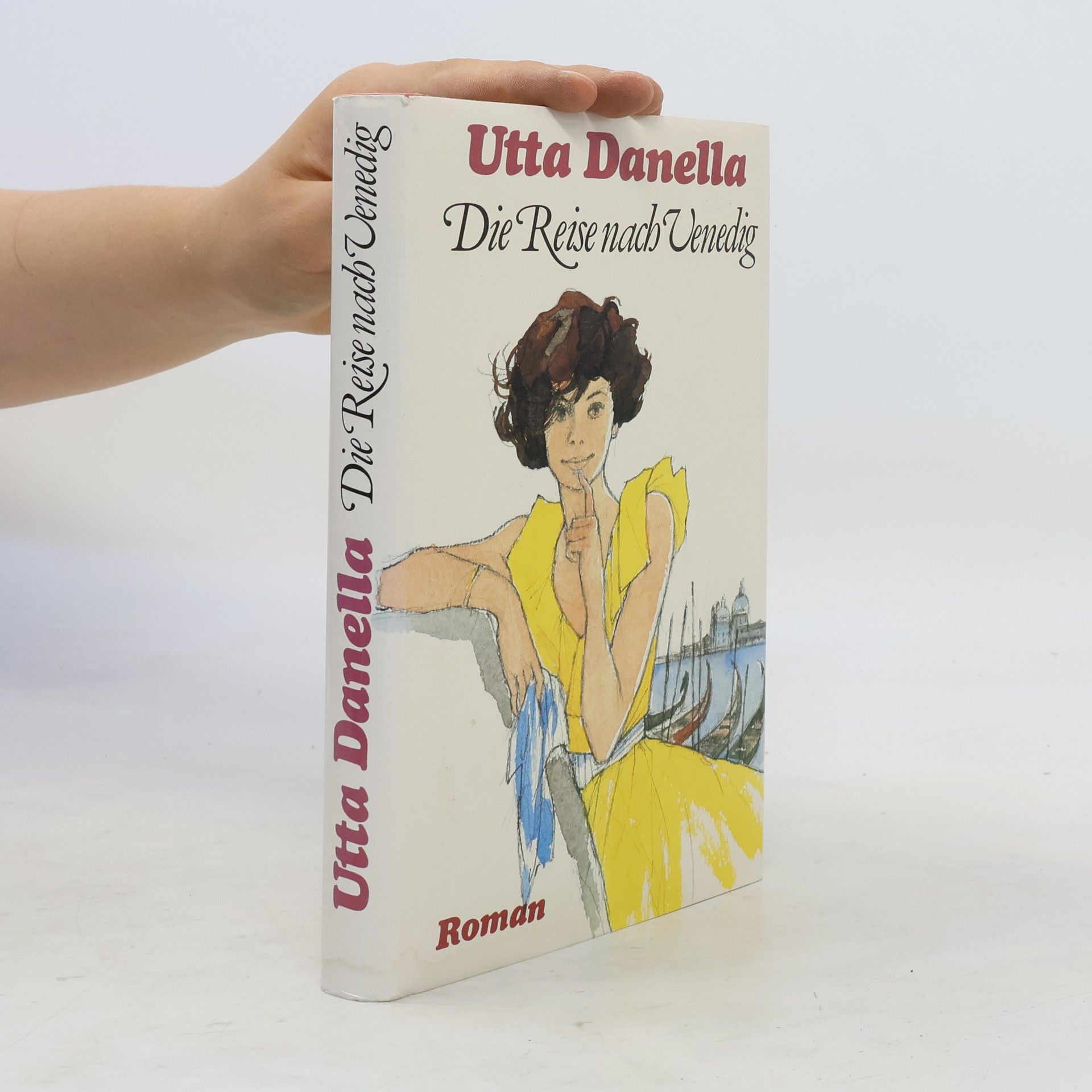 Utta Danella Die Reise nach Venedig