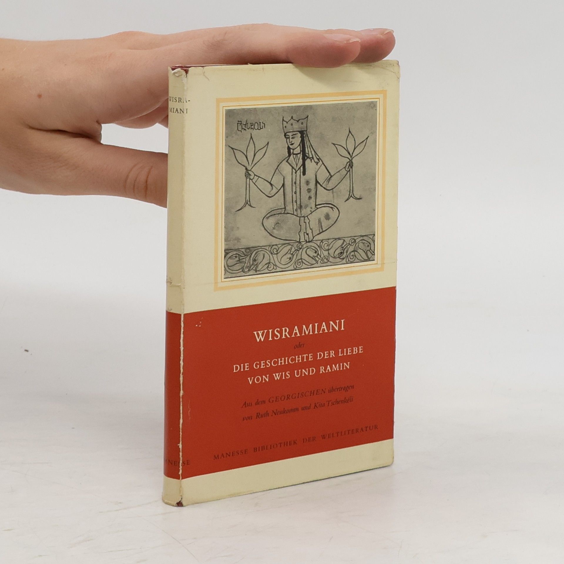 Ruth Neukomm Wisramiani oder die Geschichte der Liebe von Wis und Ramin