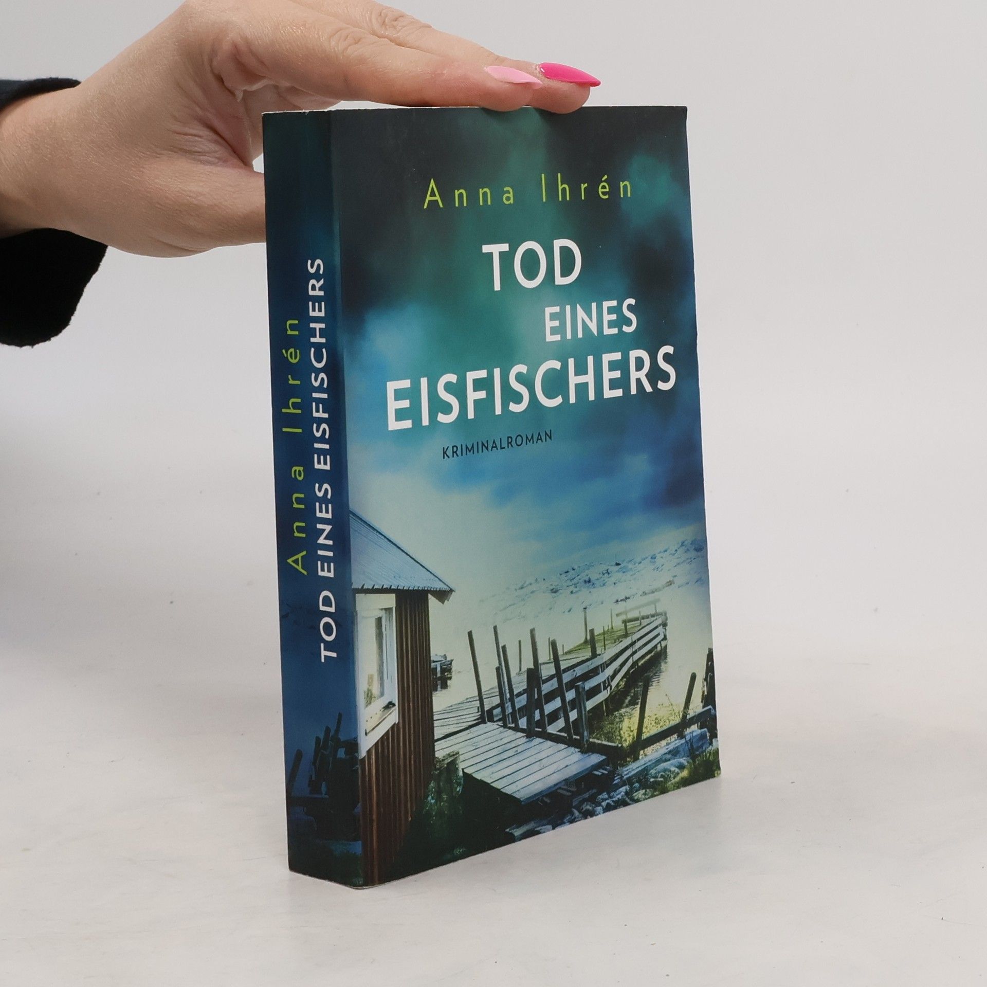 Anna Ihrén Tod eines Eisfischers