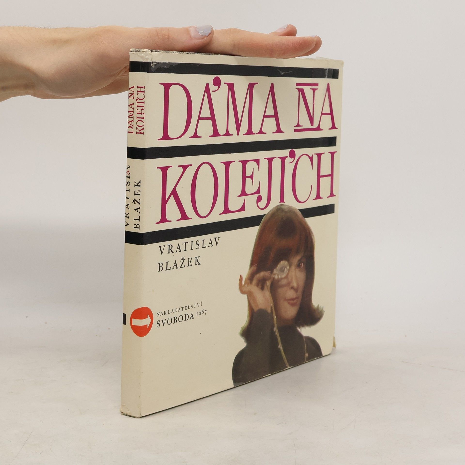 Vratislav Blažek Dáma na kolejích