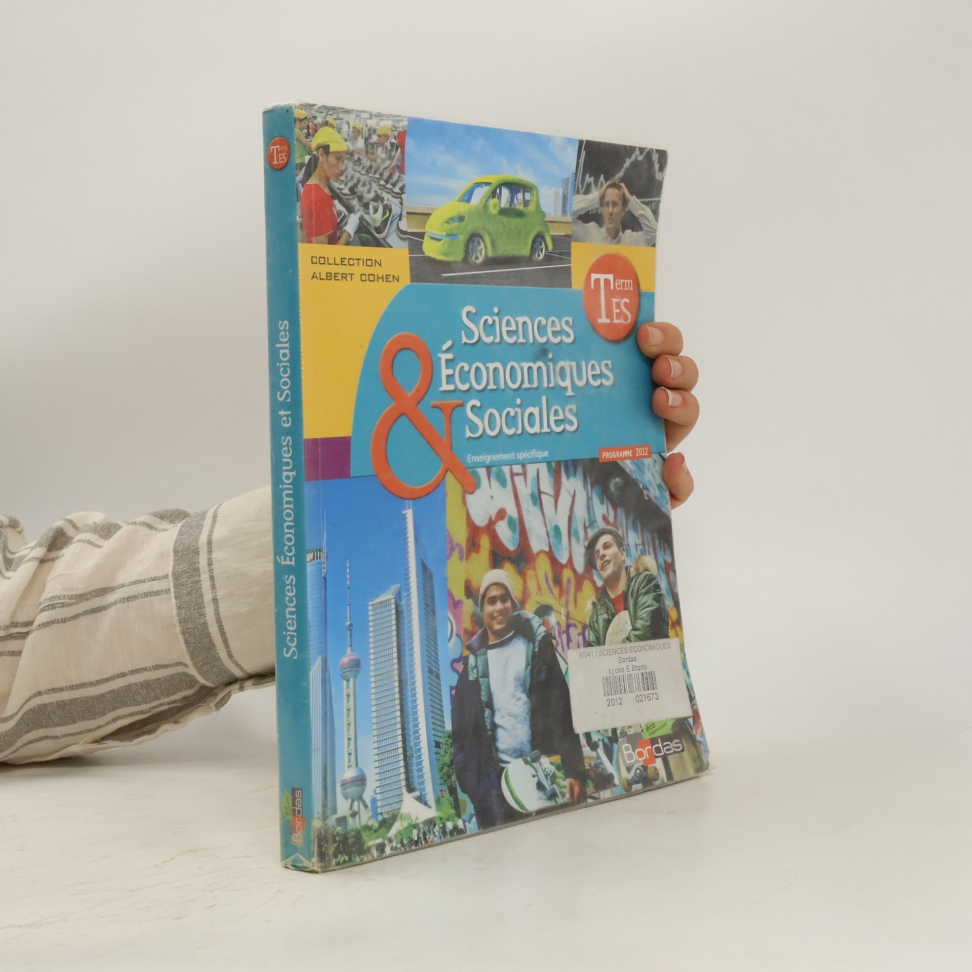 Fatima Aït Saïd Collection Albert Cohen: Sciences économiques & sociales, Term ES