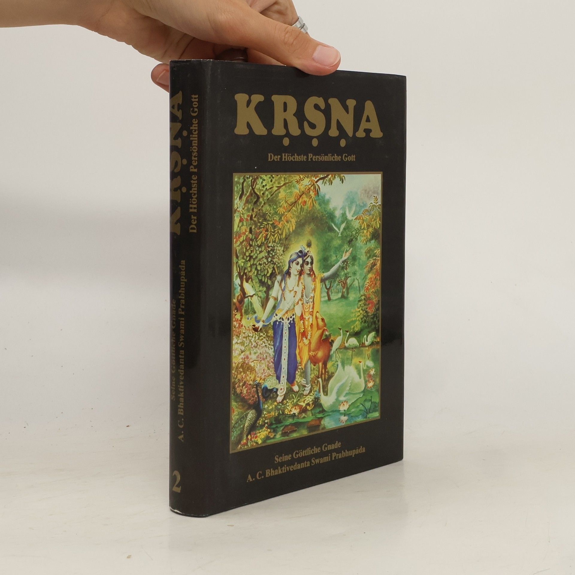 A. C. Bhaktivedanta Swami Prabhupada Krsna 2. Der Höchste Persönliche Gott