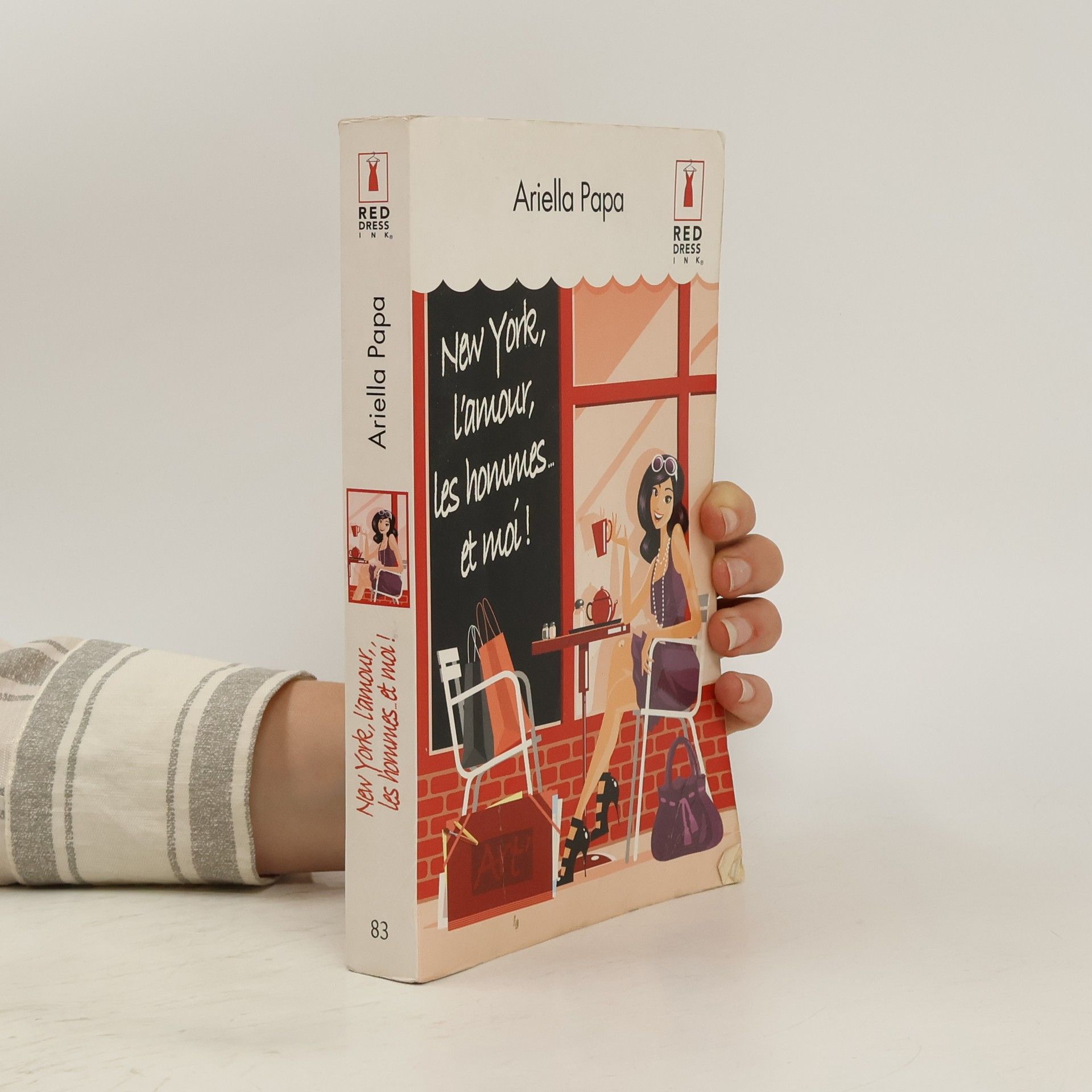 Ariella Papa RED DRESS INK - 83: New York, l'amour, les hommes... et moi!