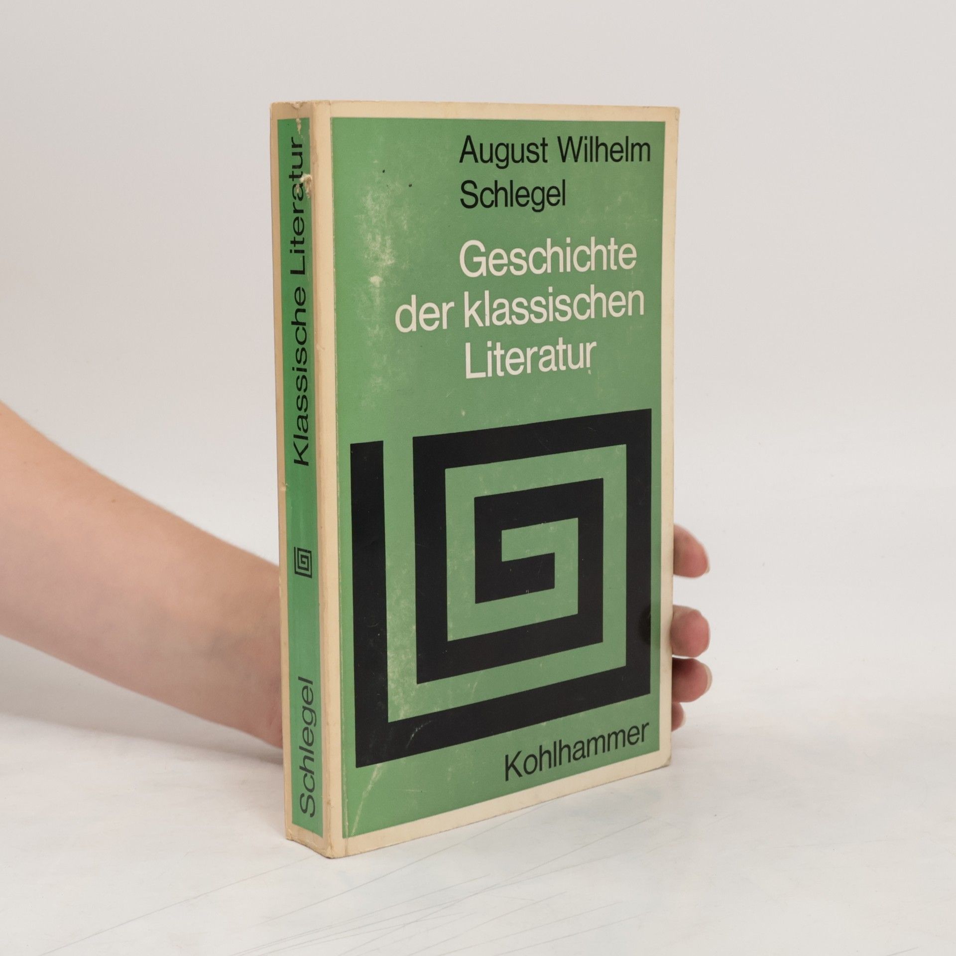 August Wilhelm Schlegel Geschichte der klassischen Literatur