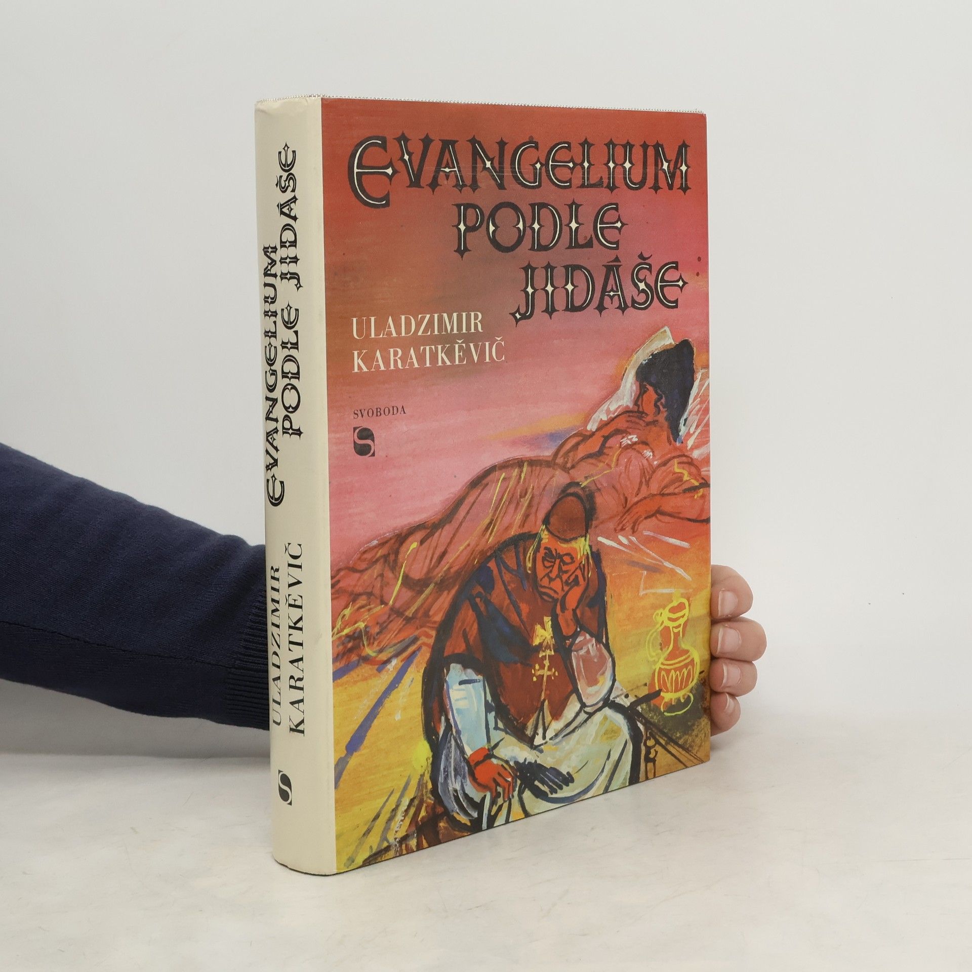 Uladzìmìr Sjamenavìč Karatkevìč Evangelium podle Jidáše