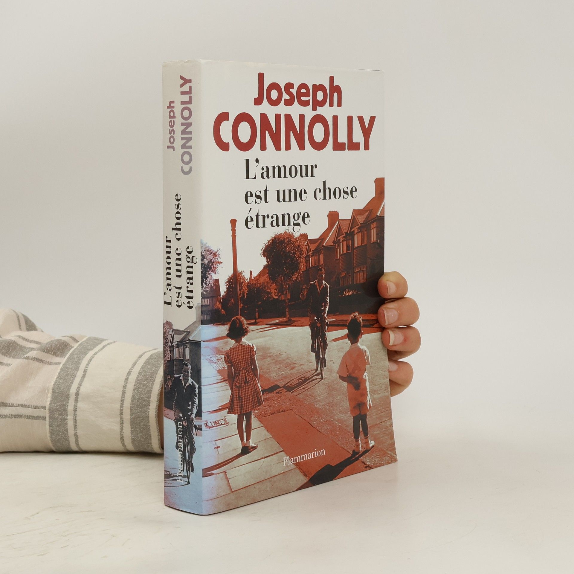 Joseph Connolly L'amour est une chose étrange