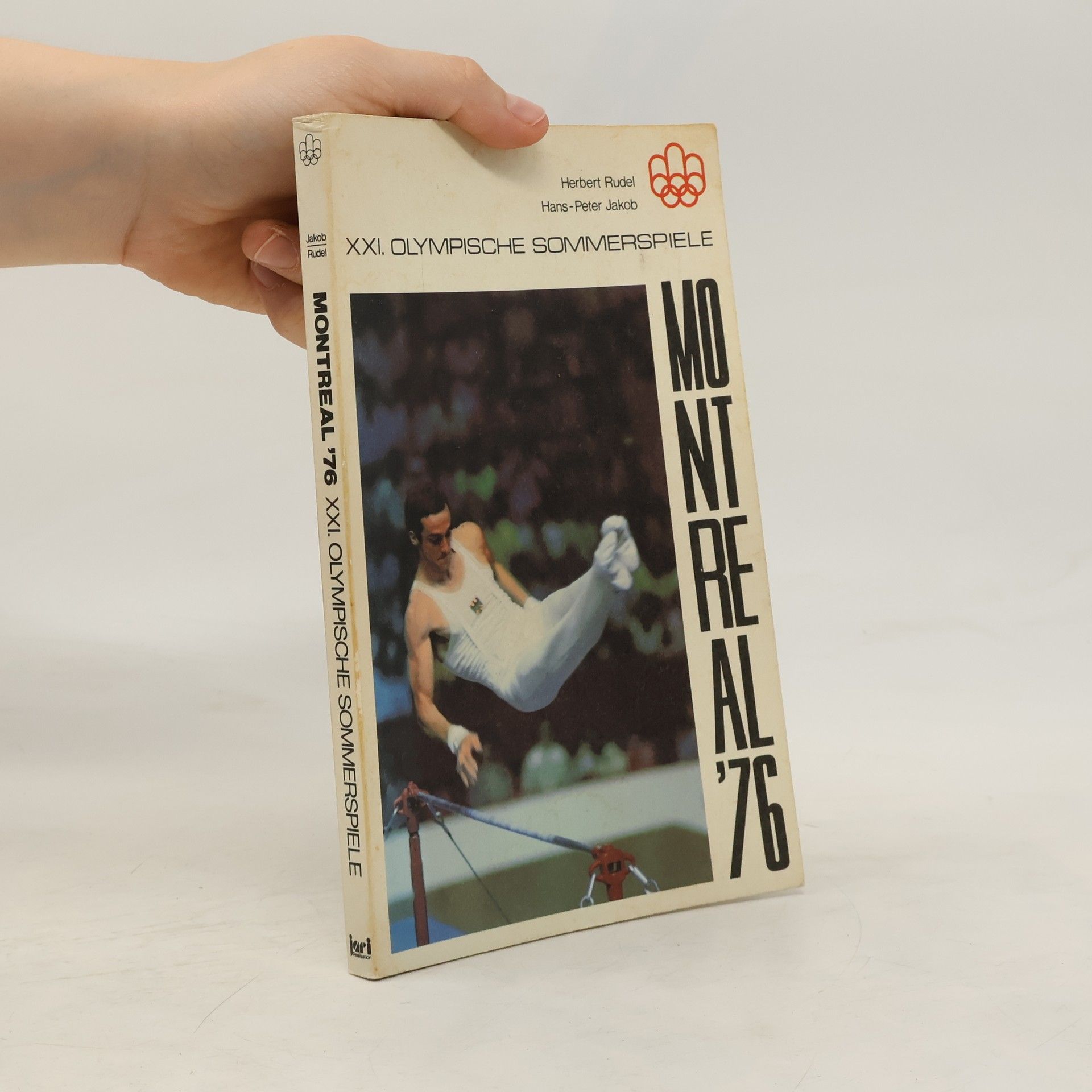 Herbert Rudel XXI. Olympische Sommerspiele. Montreal '76