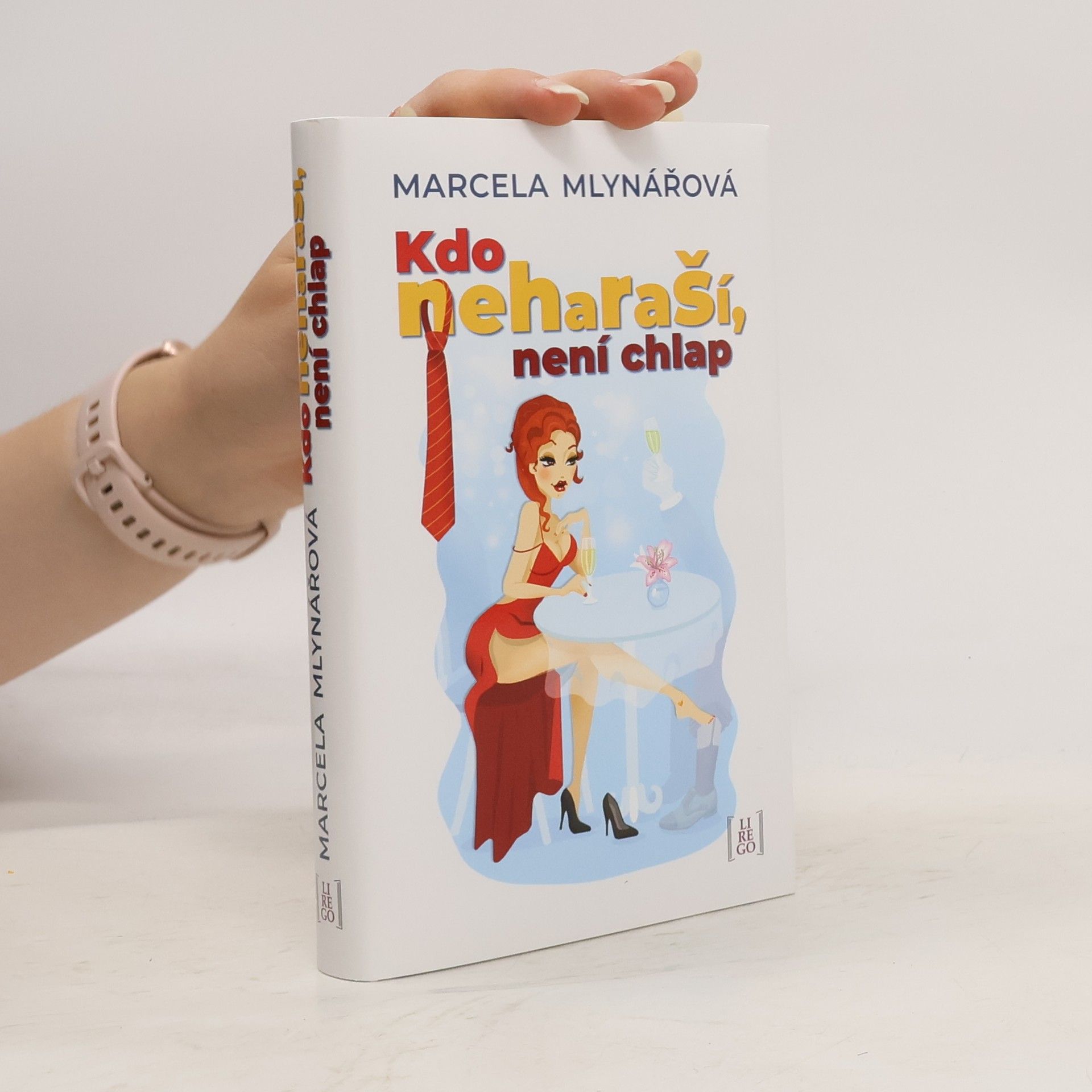 Marcela Mlynářová Kdo neharaší, není chlap