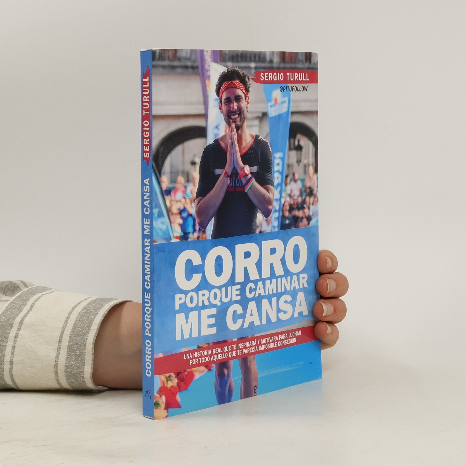 Sergio Turull Serratosa Corro Porque Caminar Me Cansa